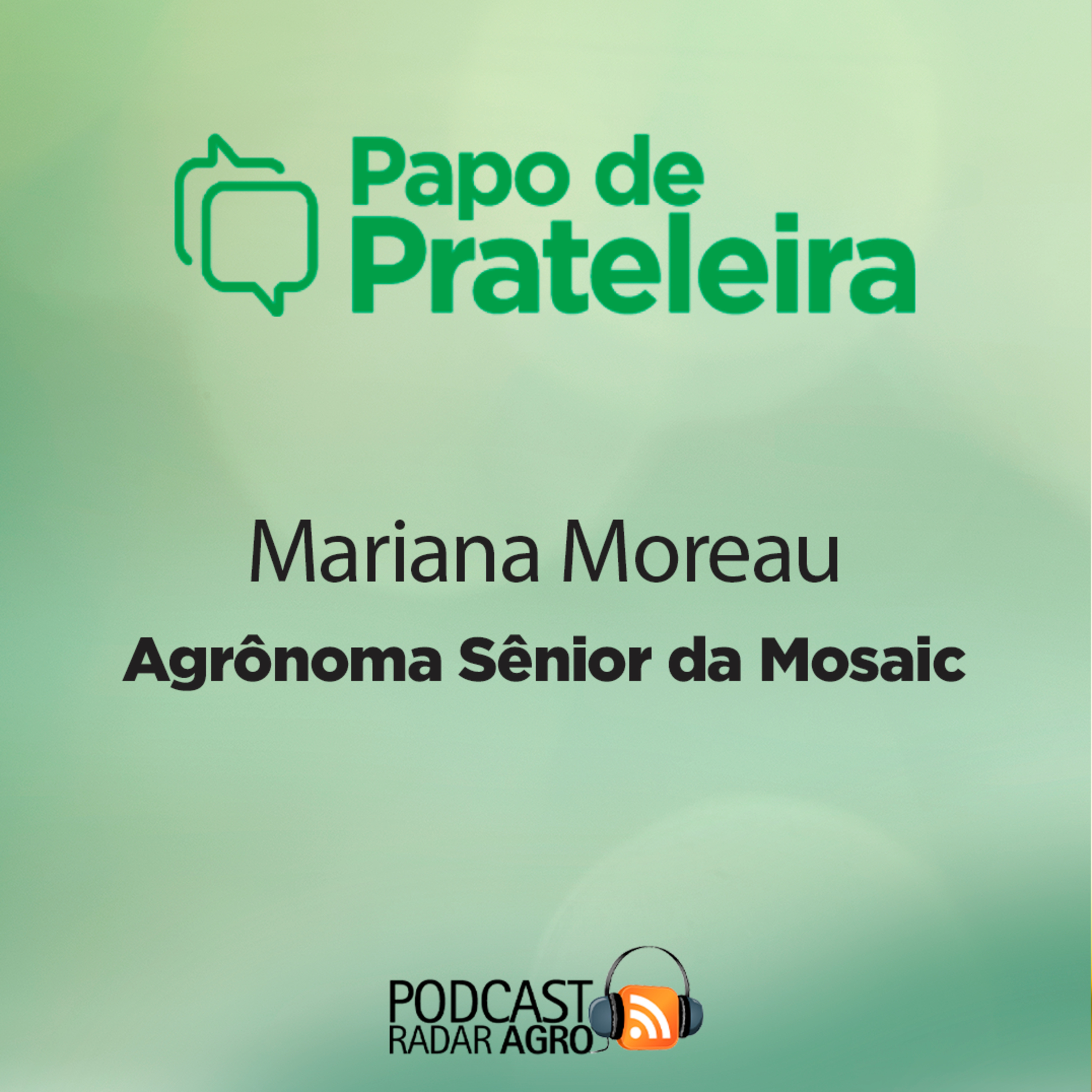 A Mosaic Performa os nutrientes da produção! | Papo de Prateleira episode artwork
