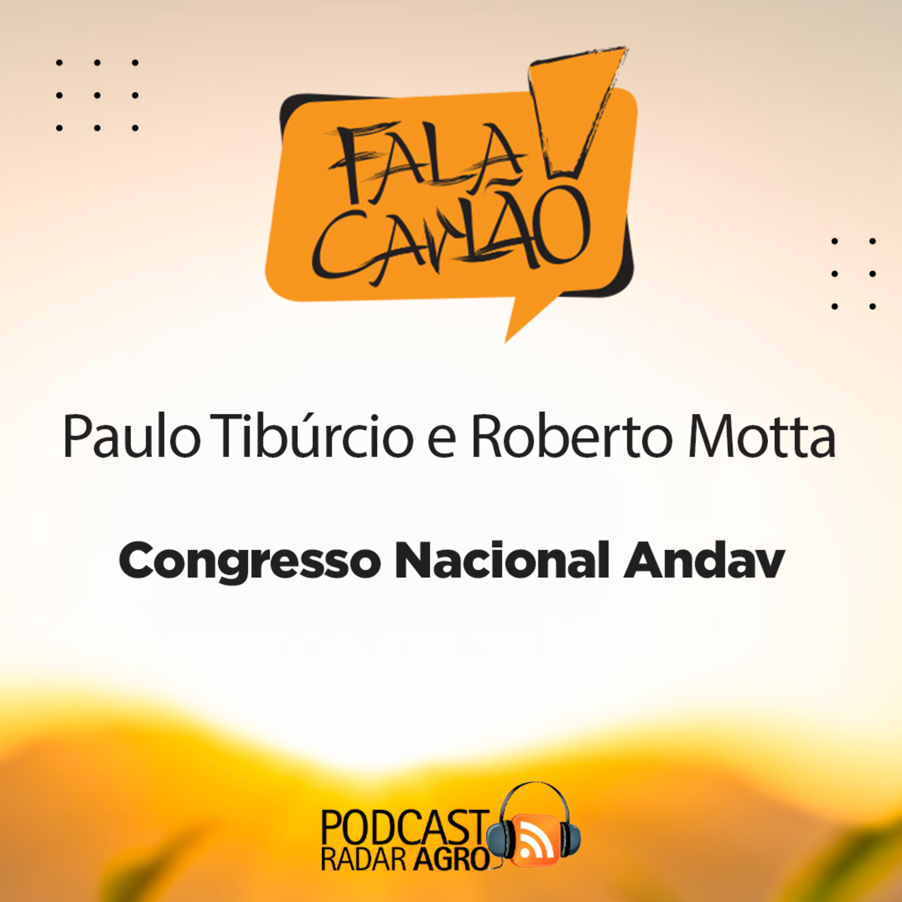 Congresso Andav na visão de dois craques | Fala Carlão