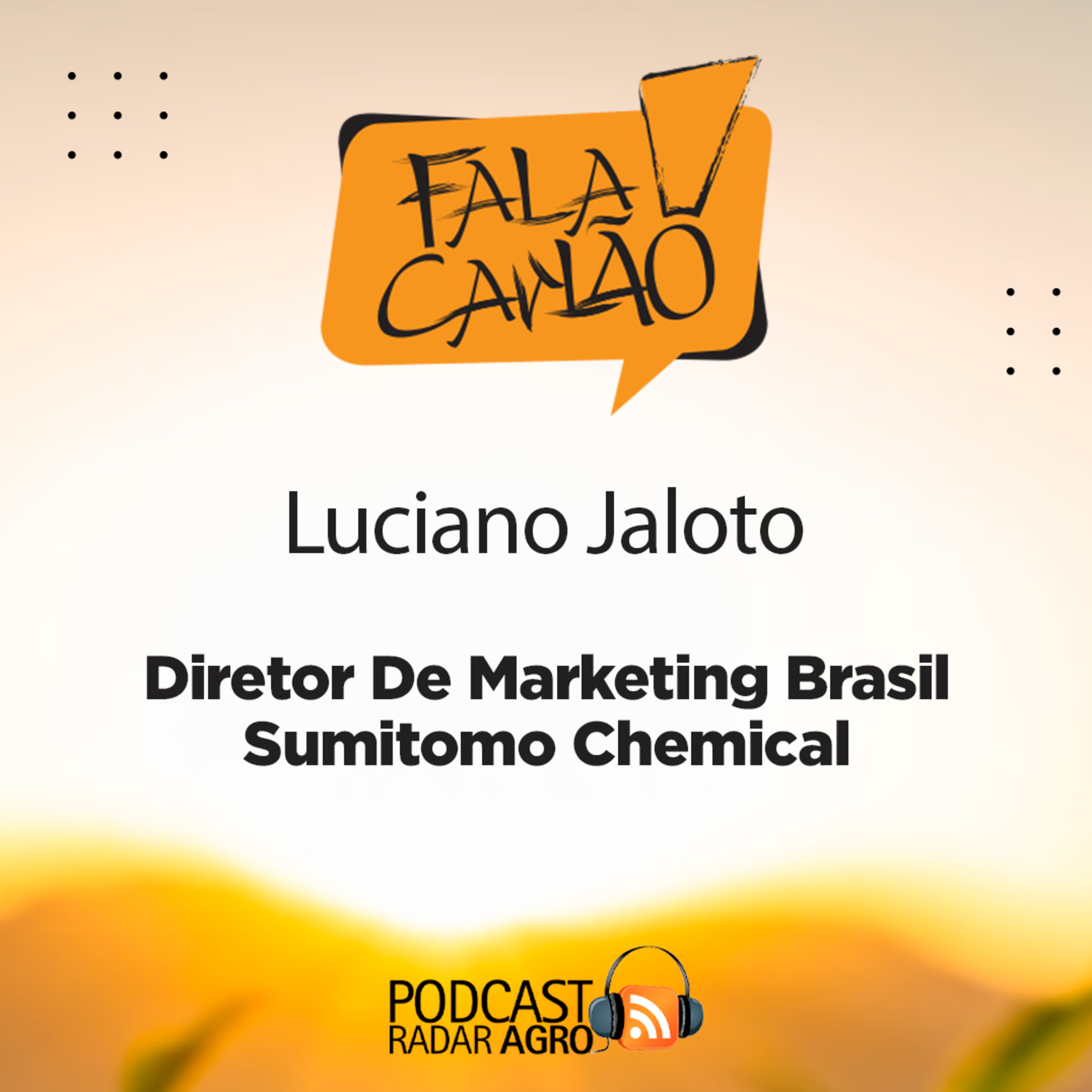 Marketing Brasil da Sumitomo é com o Jaloto | Fala Carlão episode artwork