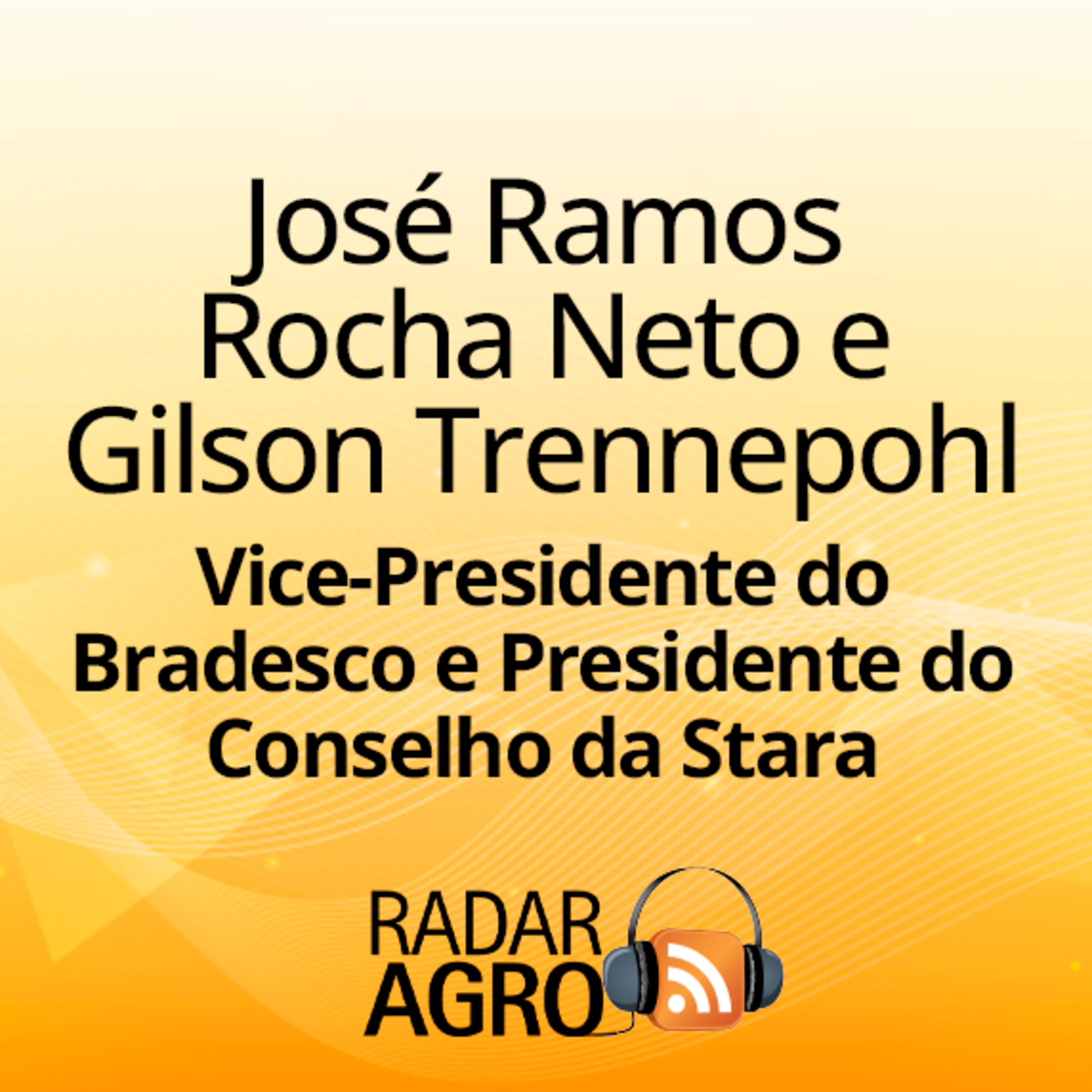 Bradesco e Stara constroem conexões que transformam o agro brasileiro | Fala Carlão  episode artwork