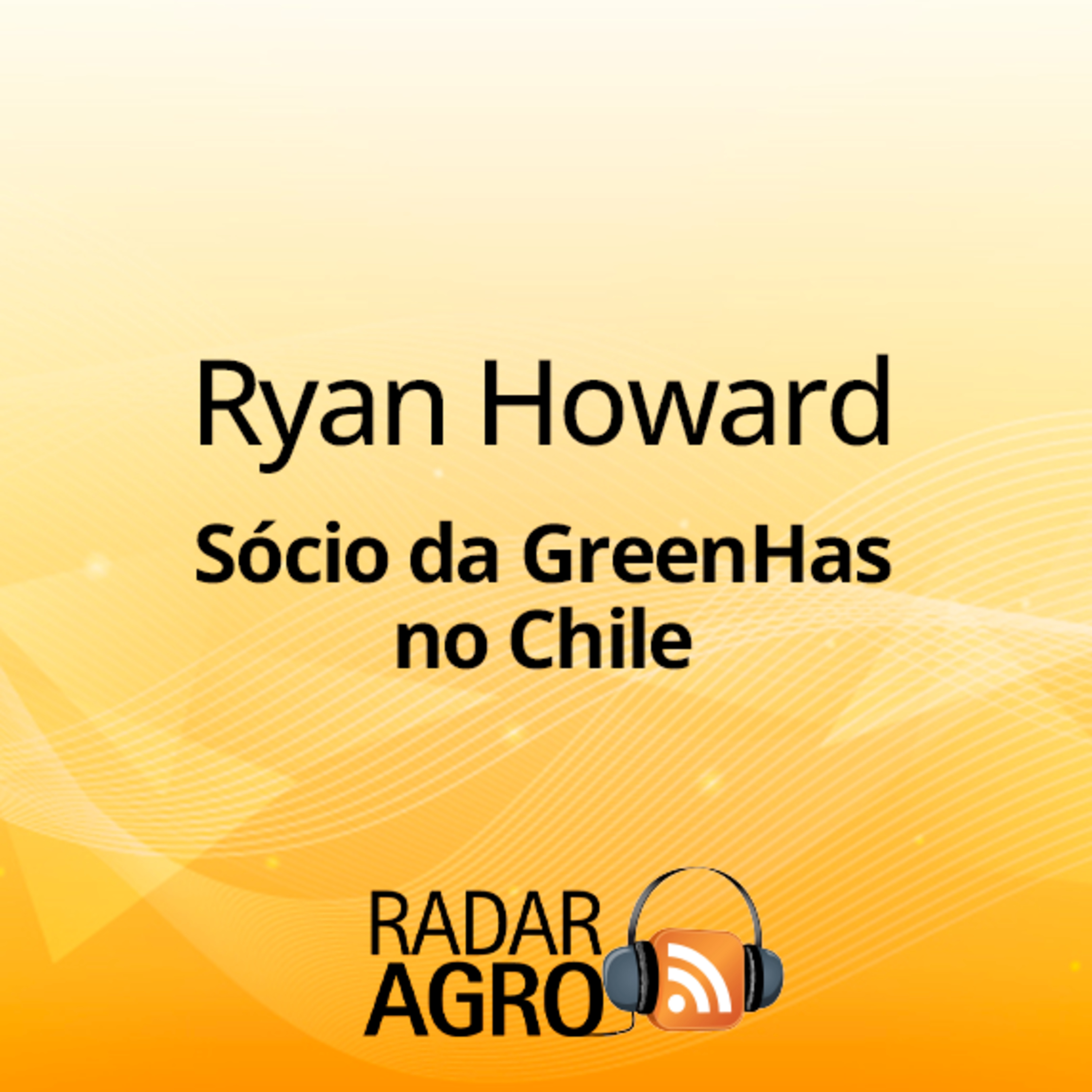 Chile e Brasil mais próximos no agro com a GreenHas | Fala Carlão  episode artwork