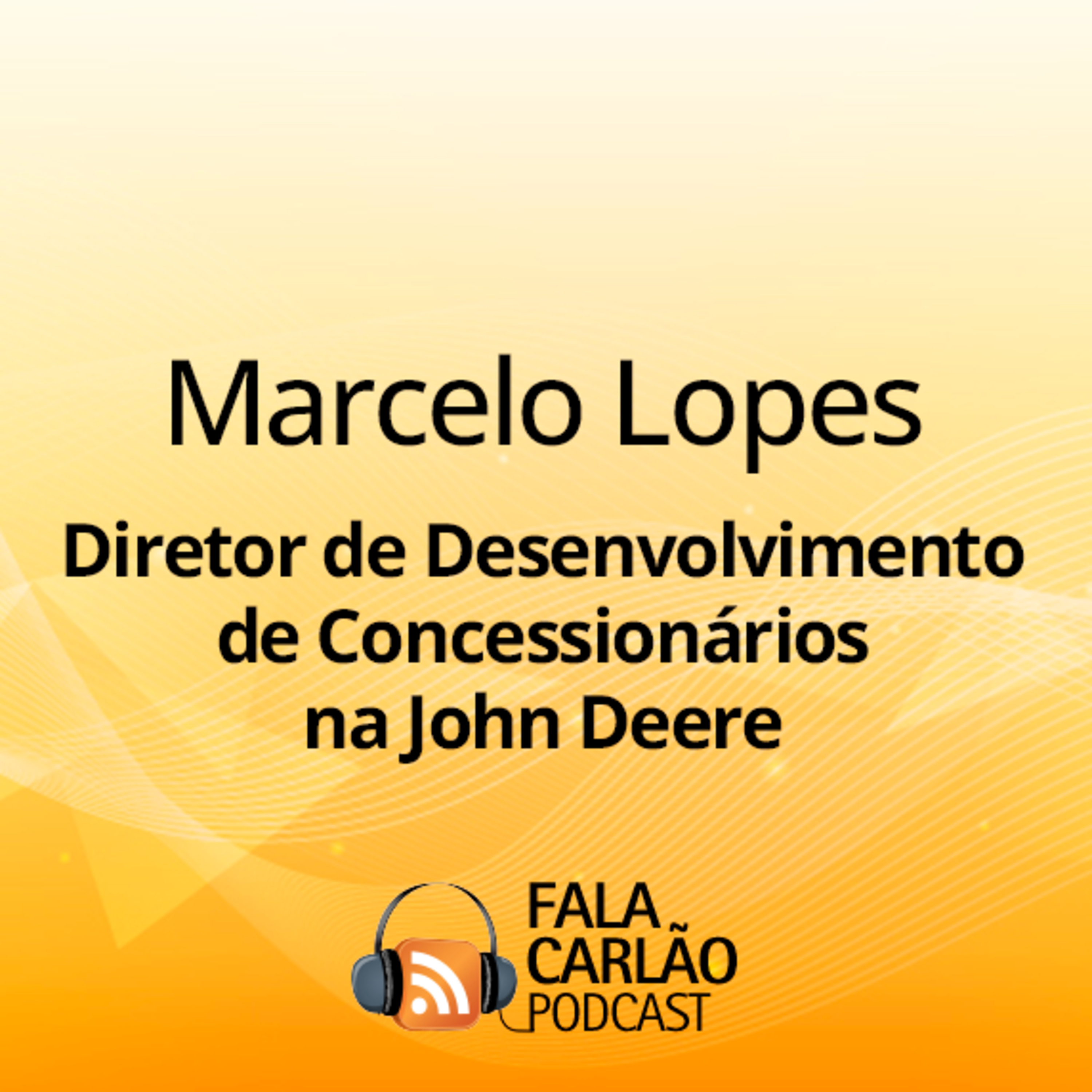 Tecnologia de ponta exige gente pronta e disposta a continuar aprendendo sempre | Fala Carlão episode artwork