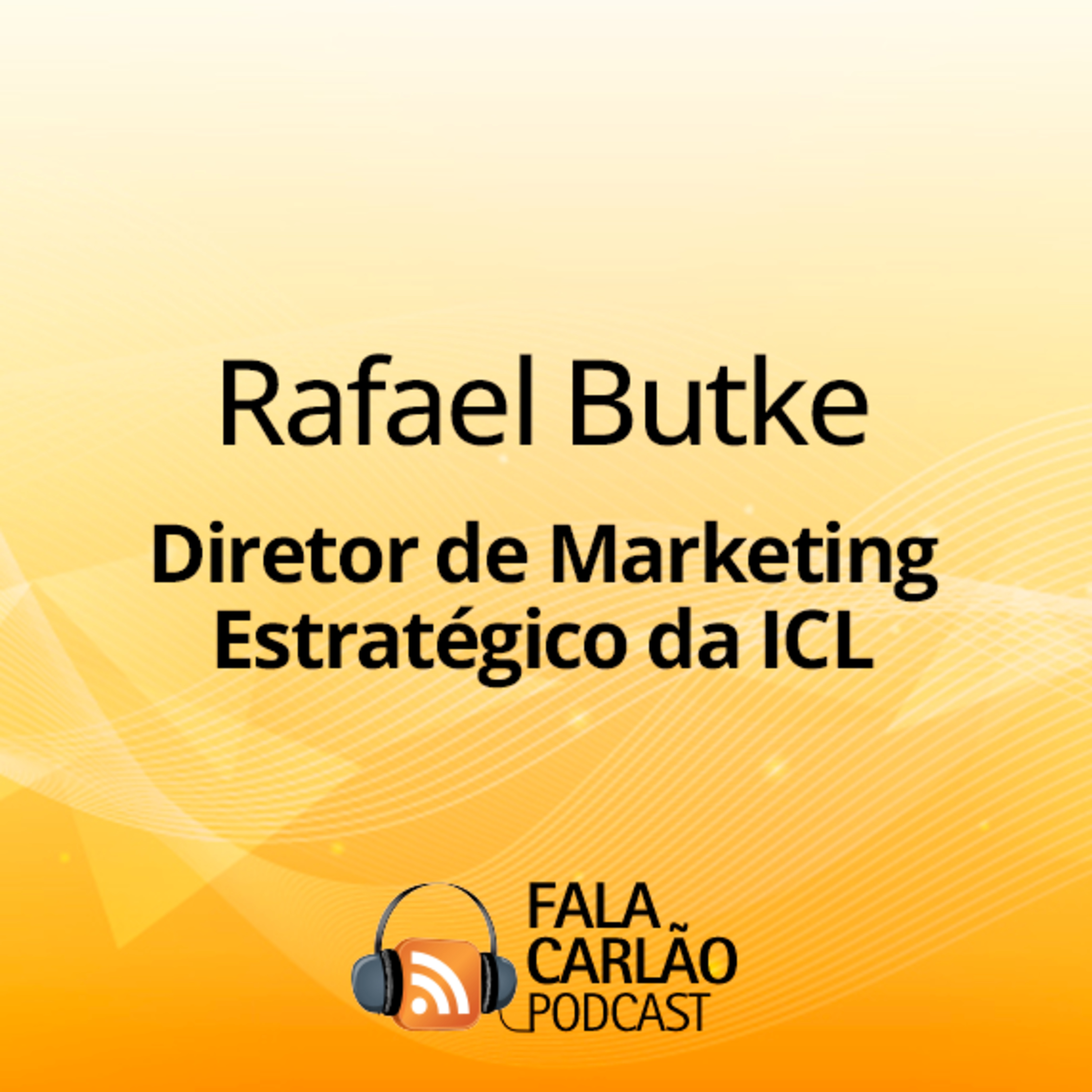 ICL liga os pontos entre marketing, crédito e campo | Fala Carlão