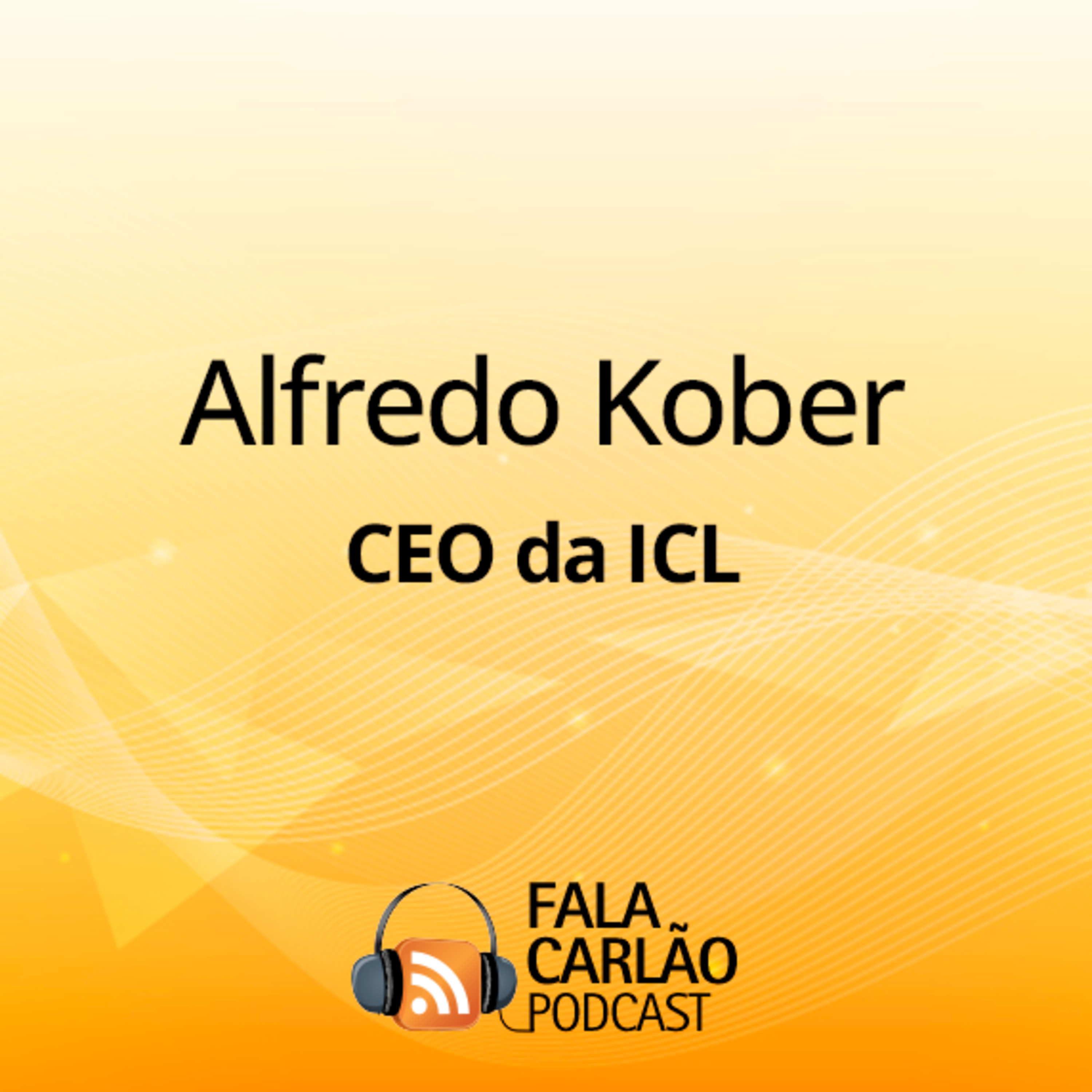 CEO da ICL para a América Latina no Fala Carlão | Fala Carlão