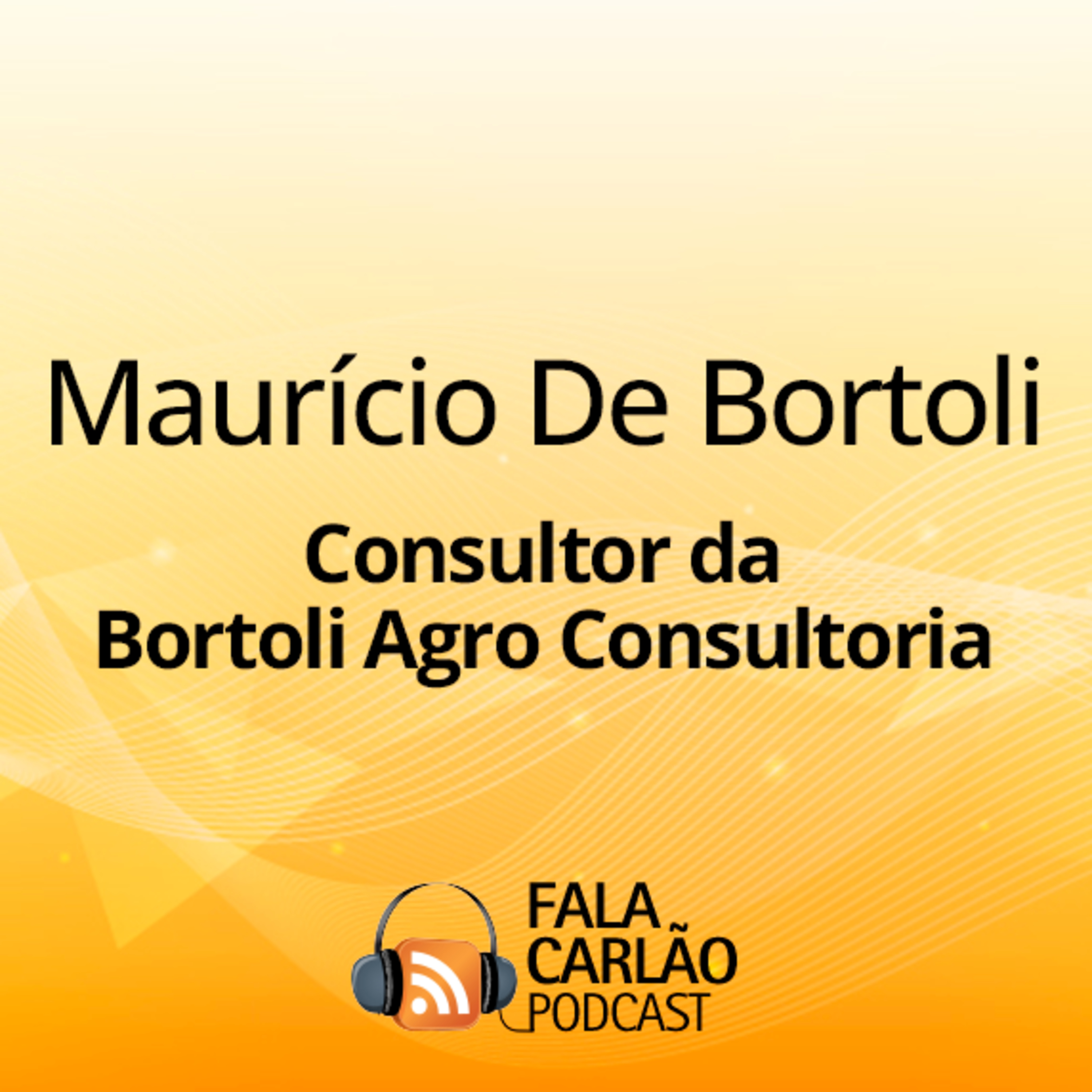 Diagnóstico preciso e foco no lucro do produtor | Fala Carlão episode artwork