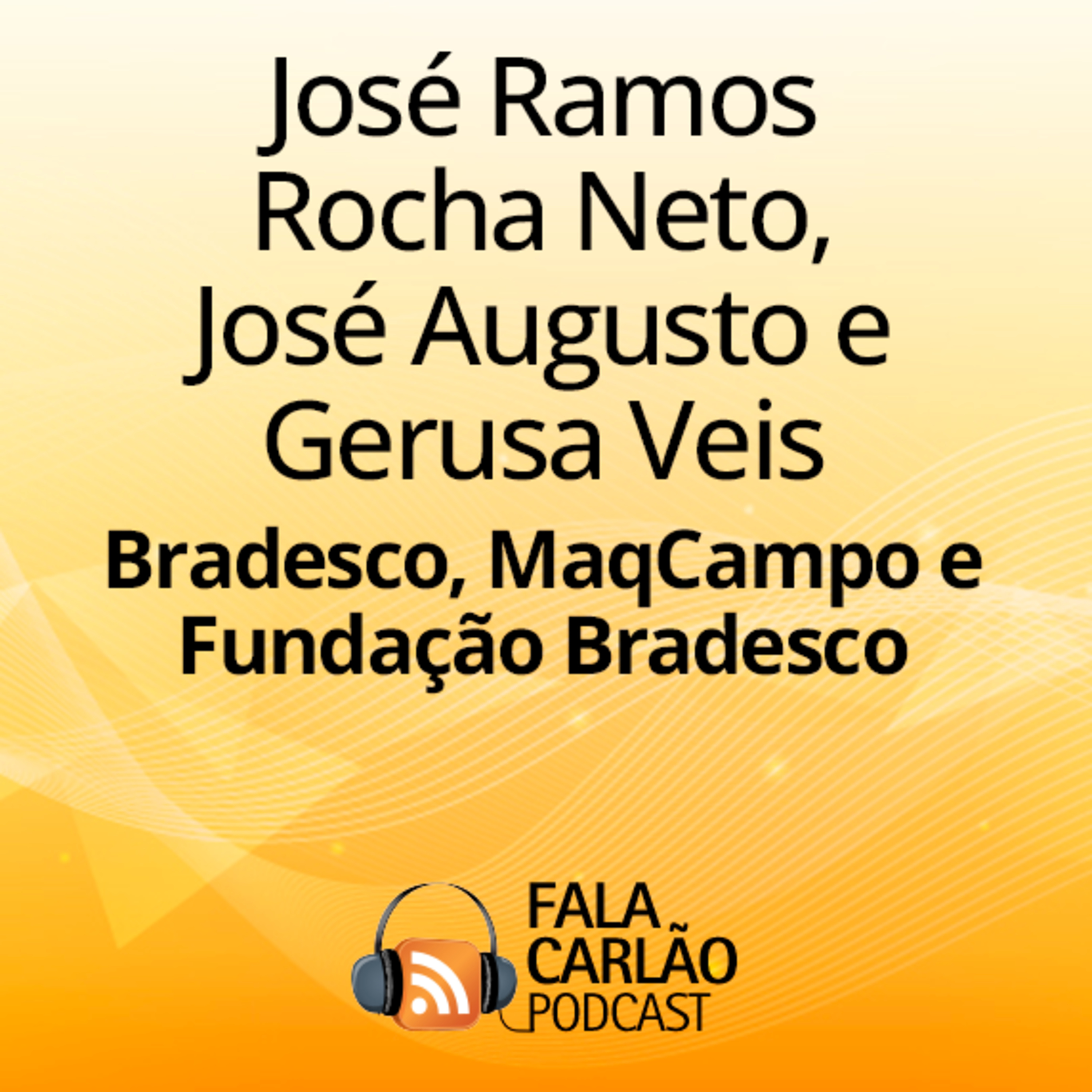 Fundação Bradesco forma talentos para o agro | Fala Carlão episode artwork