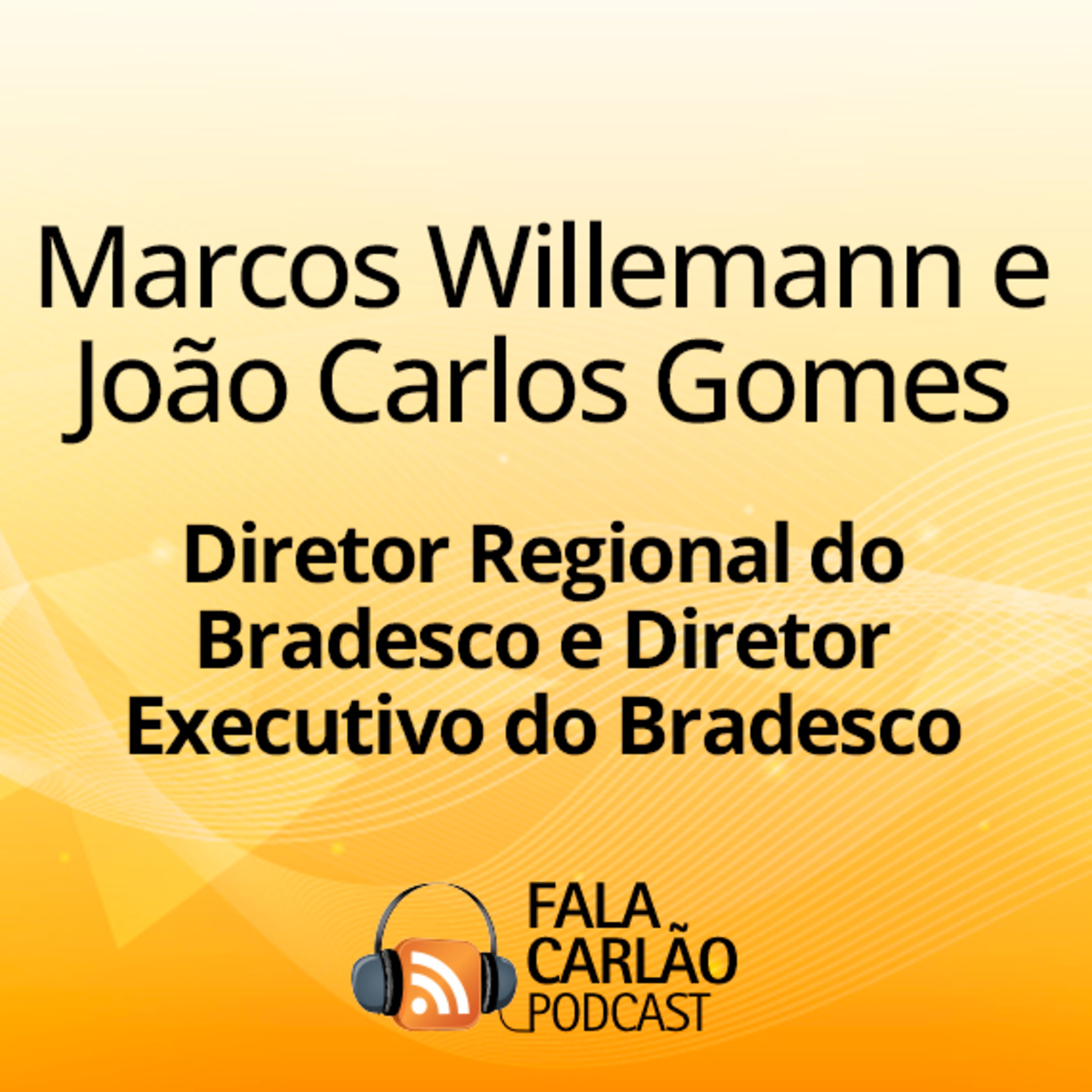 Bradesco fortalece laços com o agro no Centro-Oeste | Fala Carlão episode artwork
