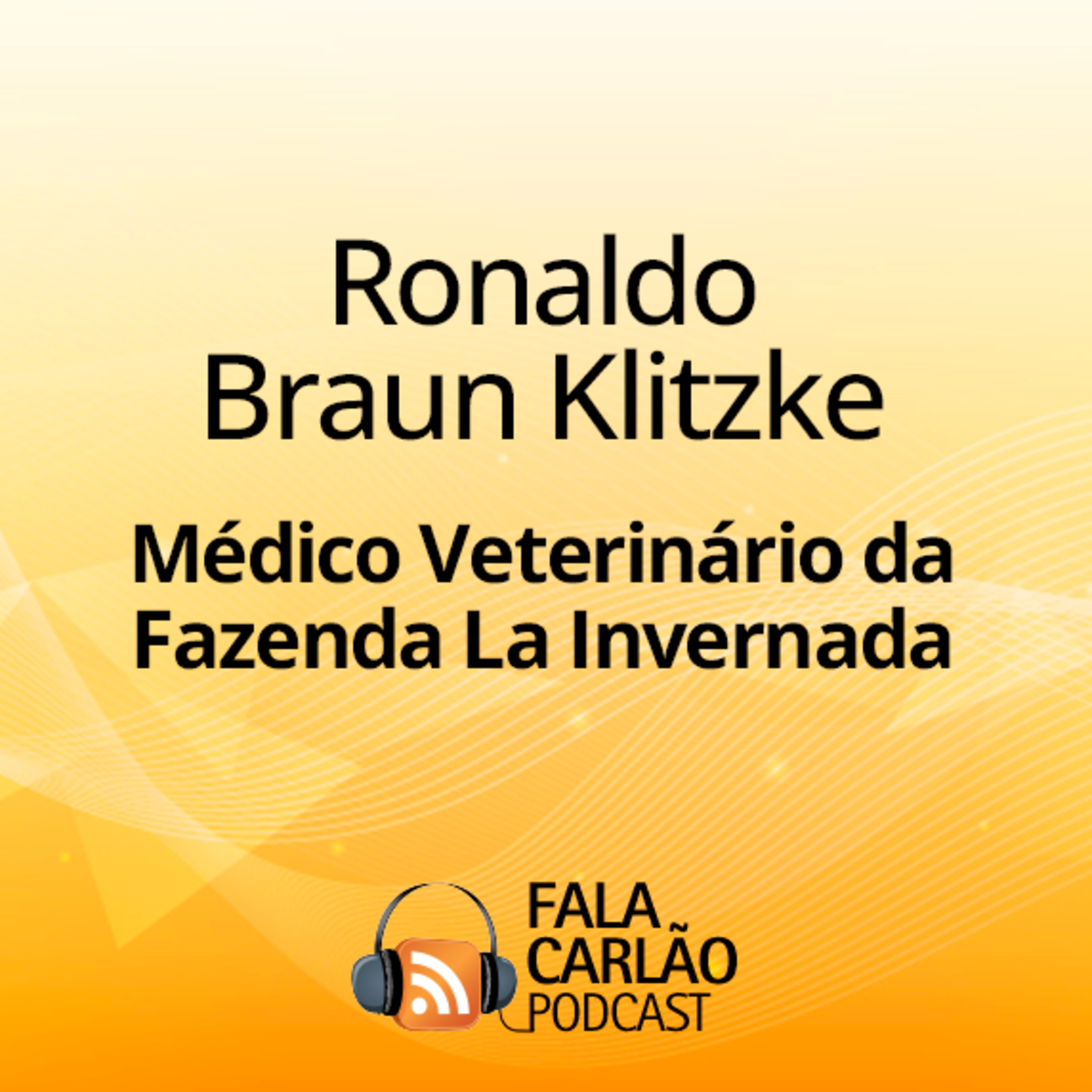 Resistência, tradição e tecnologia na criação de cavalos crioulos | Fala Carlão  episode artwork