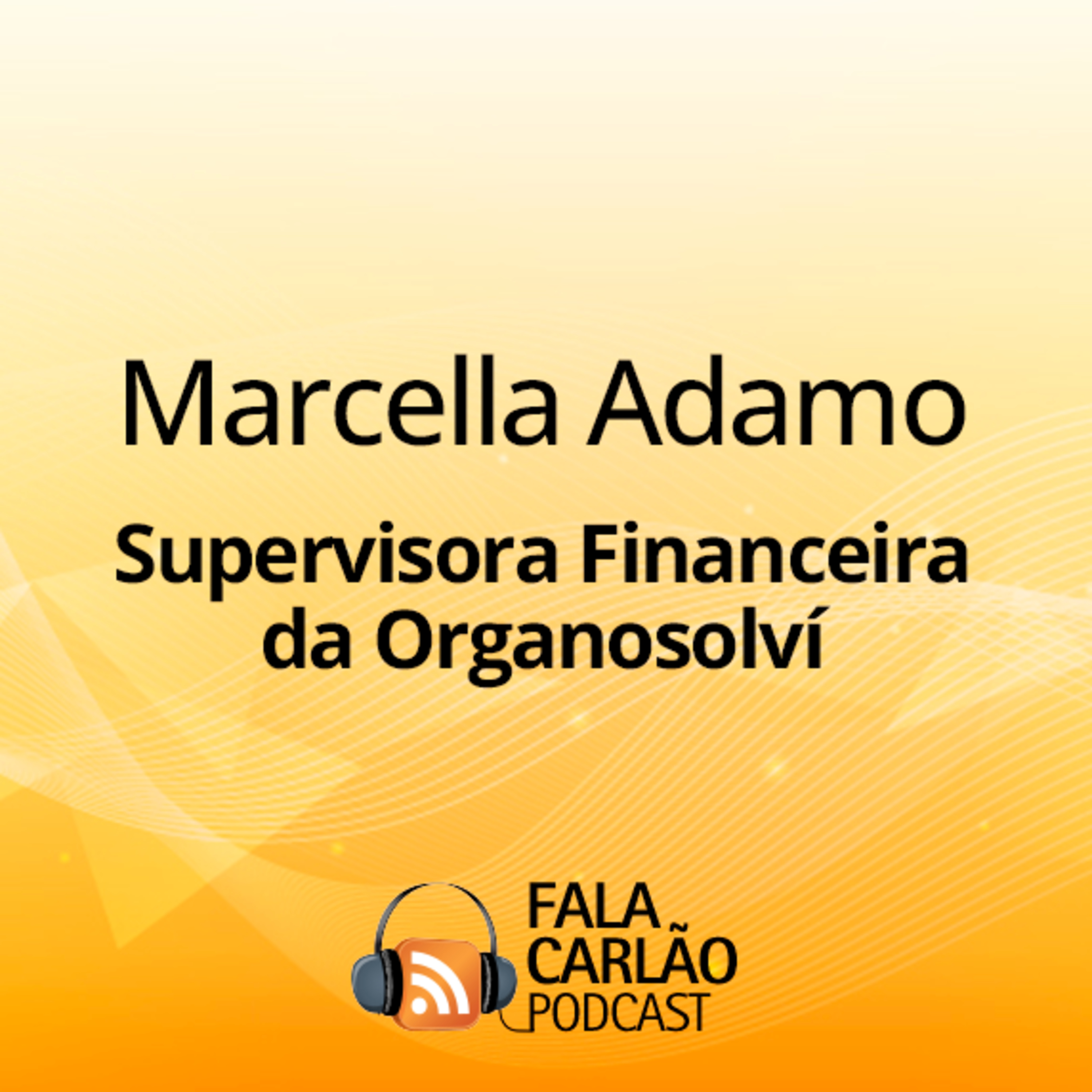 Transformar resíduos em resultado é com a Organosolví | Fala Carlão  episode artwork