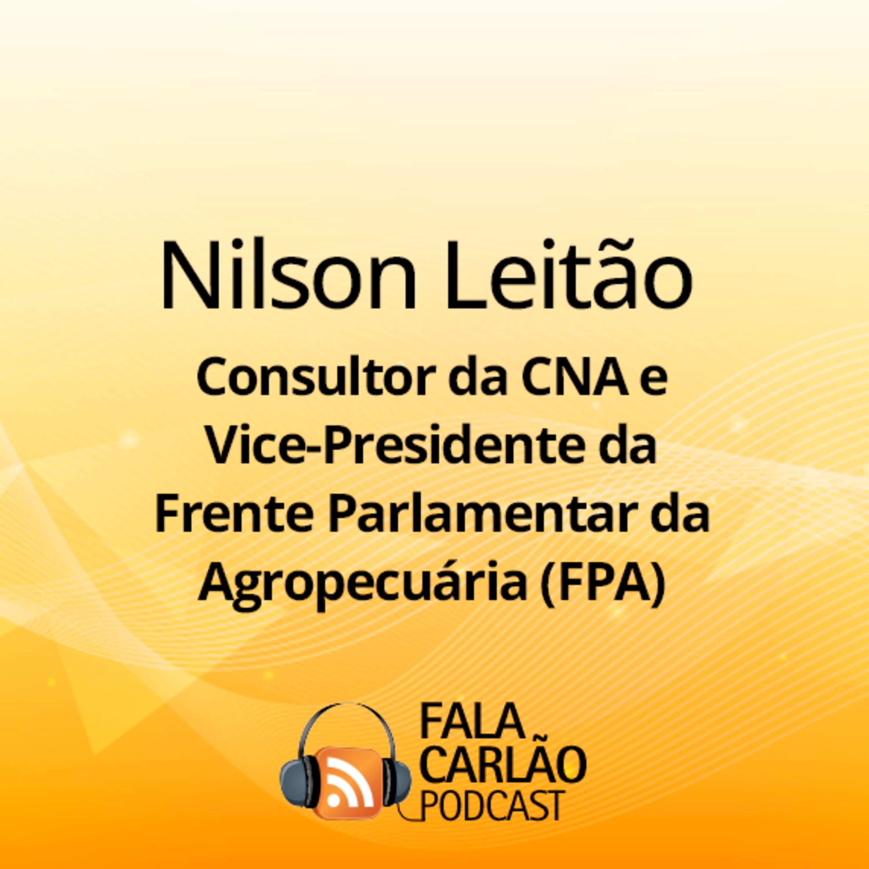Agricultura tropical é prioridade no debate sobre sustentabilidade | Fala Carlão  episode artwork