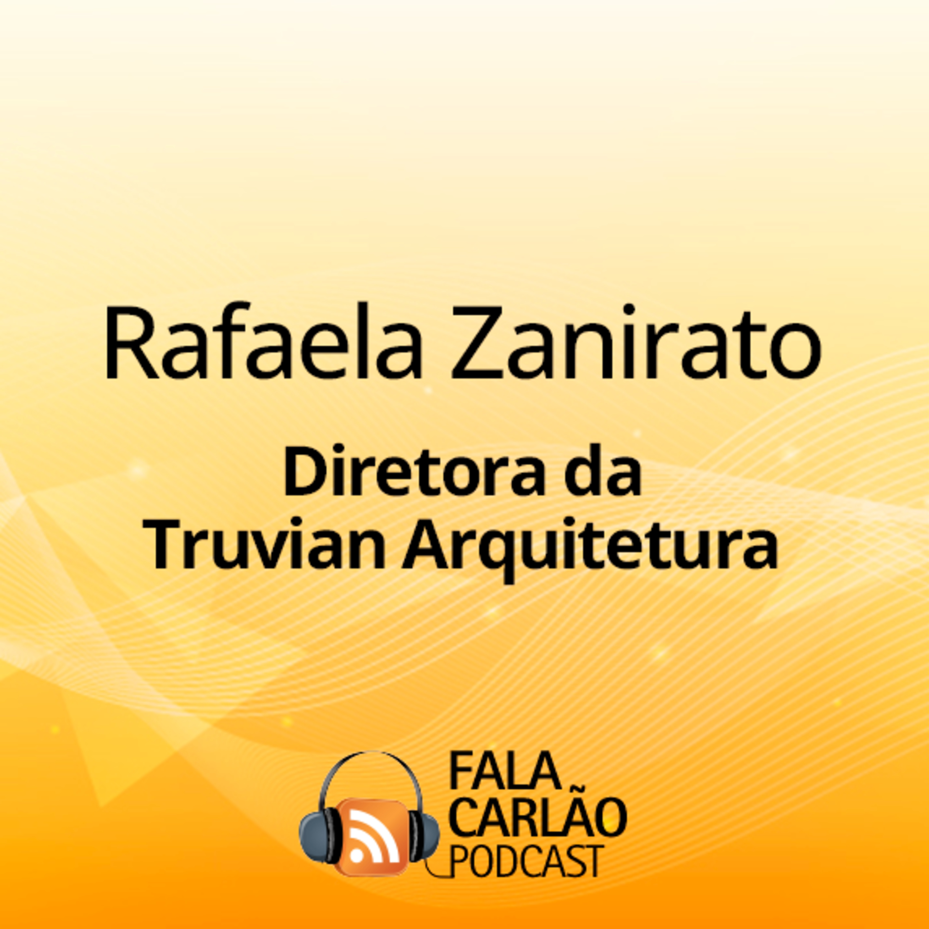 Arquitetura e agro se conectam para valorizar o campo brasileiro | Fala Carlão  episode artwork
