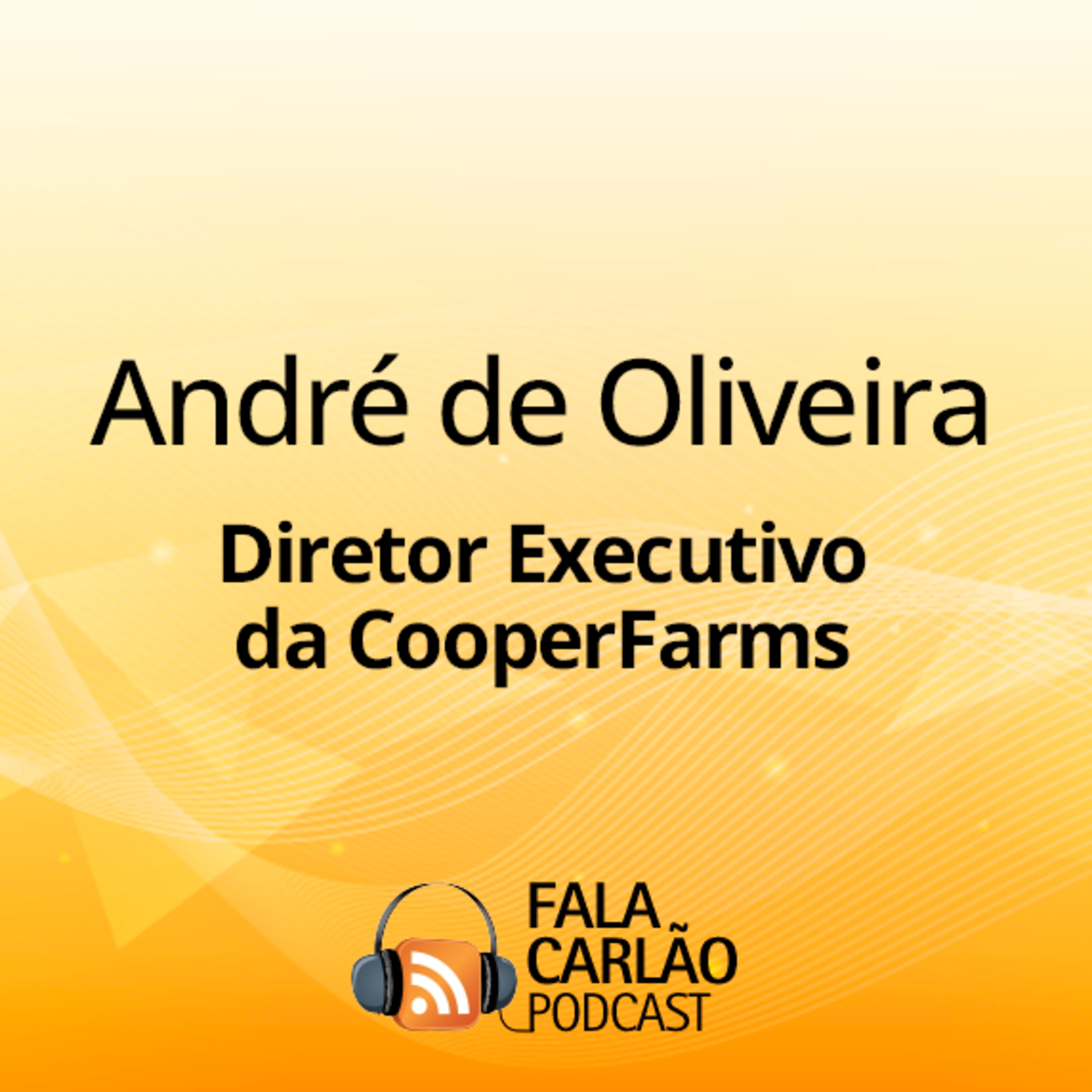 Agro regional cresce com a força da CooperFarms | Fala Carlão  episode artwork
