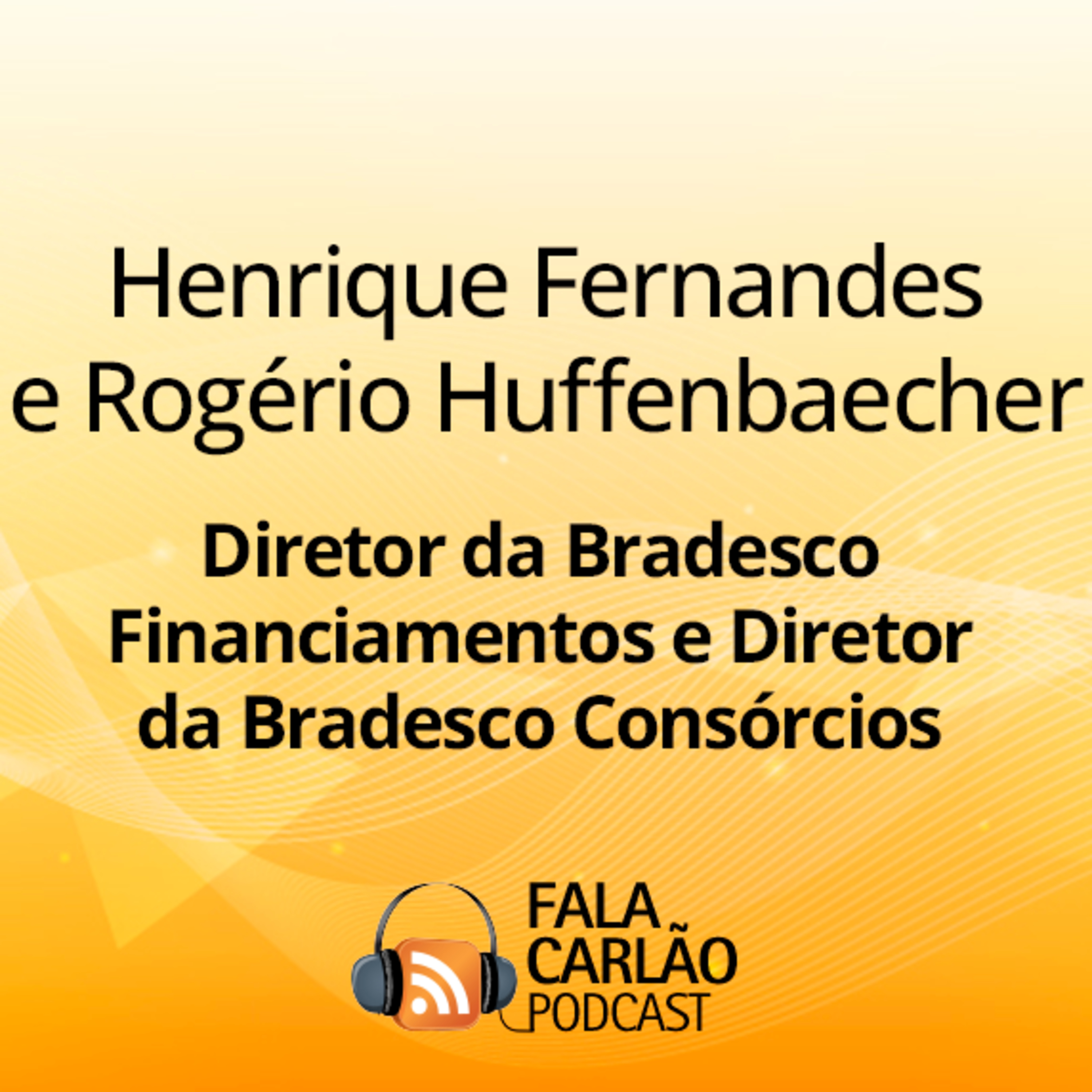 Bradesco mostra caminhos de crédito para o produtor rural | Fala Carlão  episode artwork