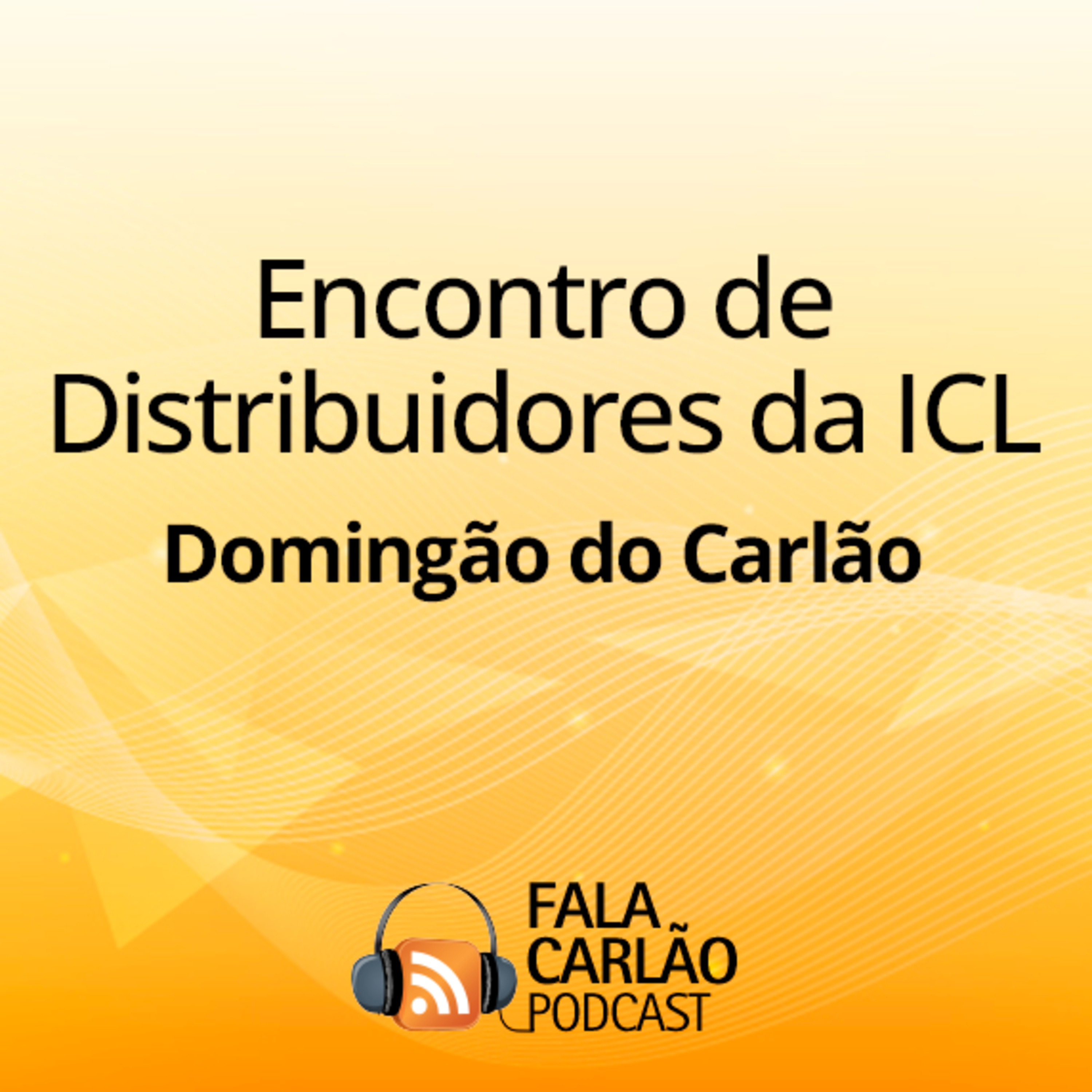 Conexão entre quem produz e quem transforma | Domingão do Carlão episode artwork
