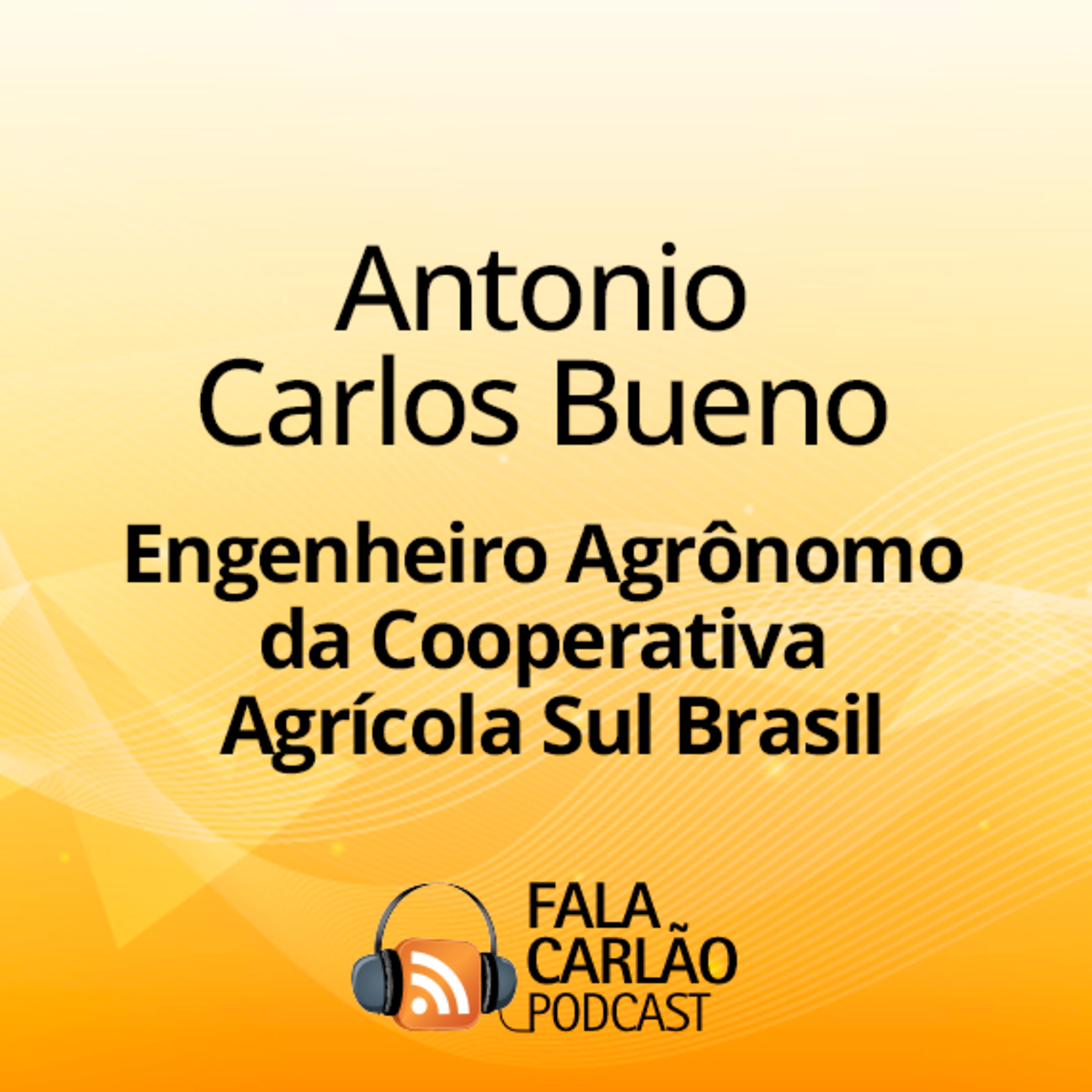O produtor e a cooperativa no mundo GreenHas | Fala Carlão episode artwork