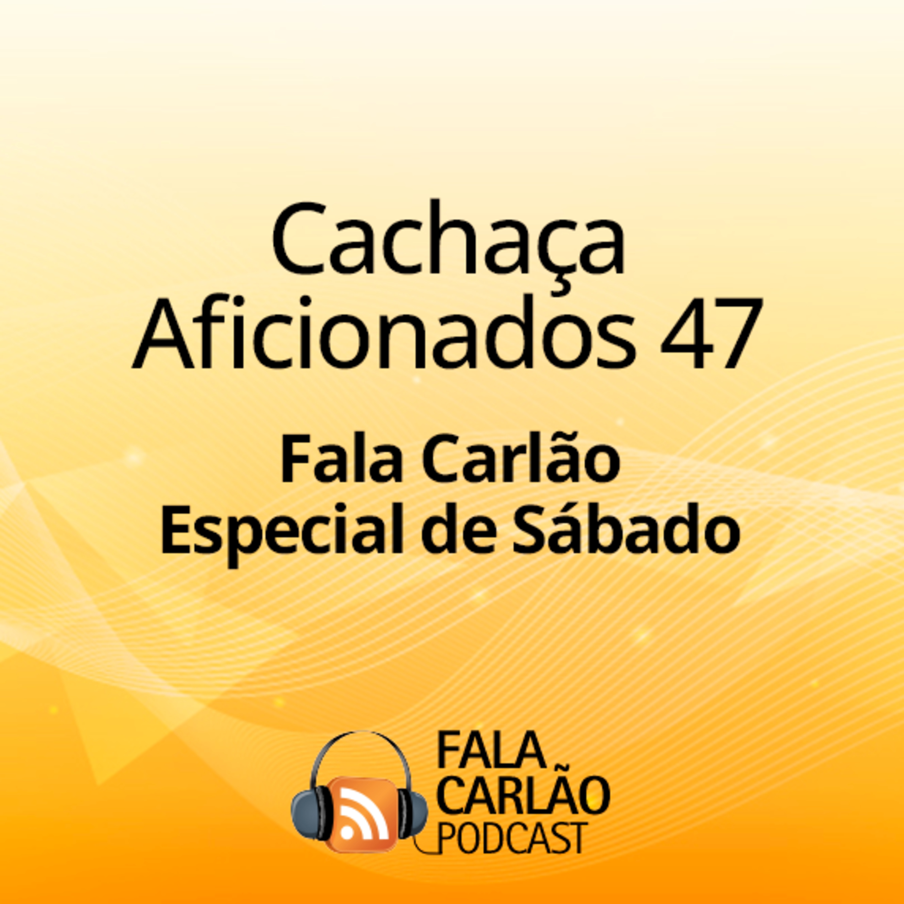 Um brinde à excelência da cachaça brasileira | FC Especial de Sábado  episode artwork