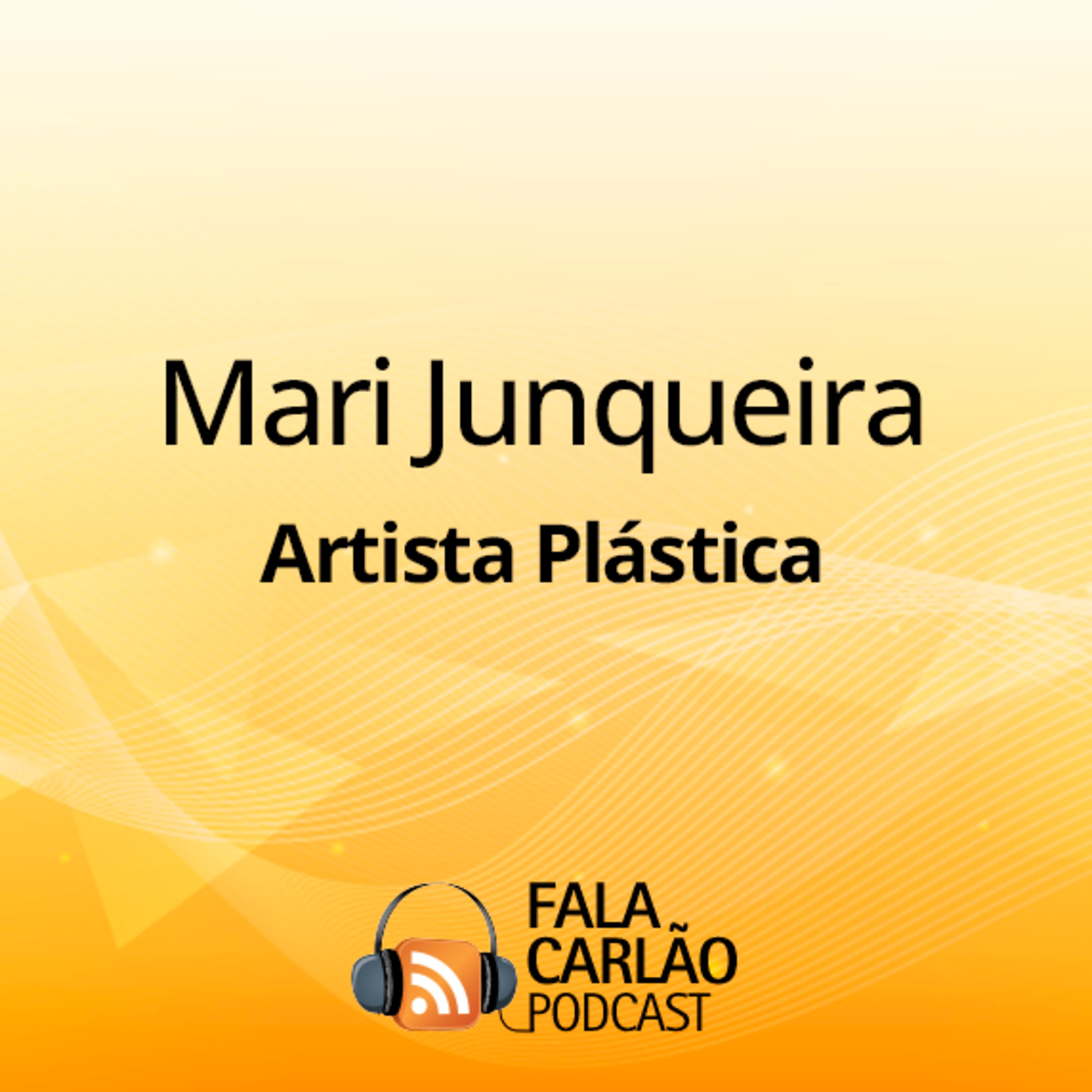 Mari Junqueira e as belezas do agro nas telas | Fala Carlão  episode artwork