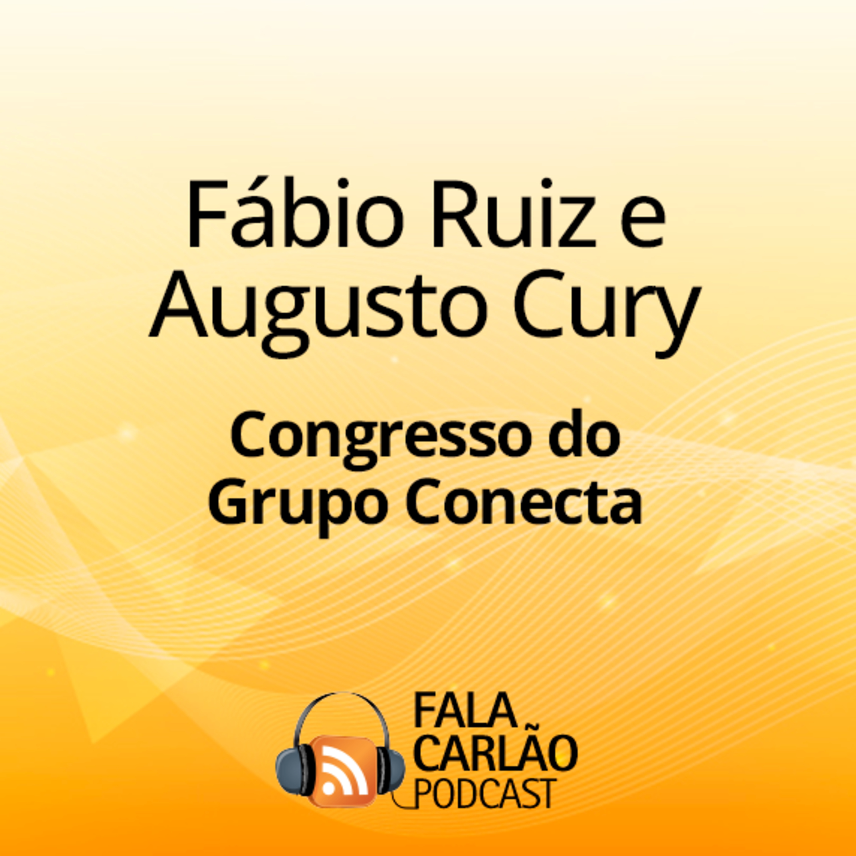 Decisões inteligentes exigem equilíbrio emocional | Fala Carlão  episode artwork