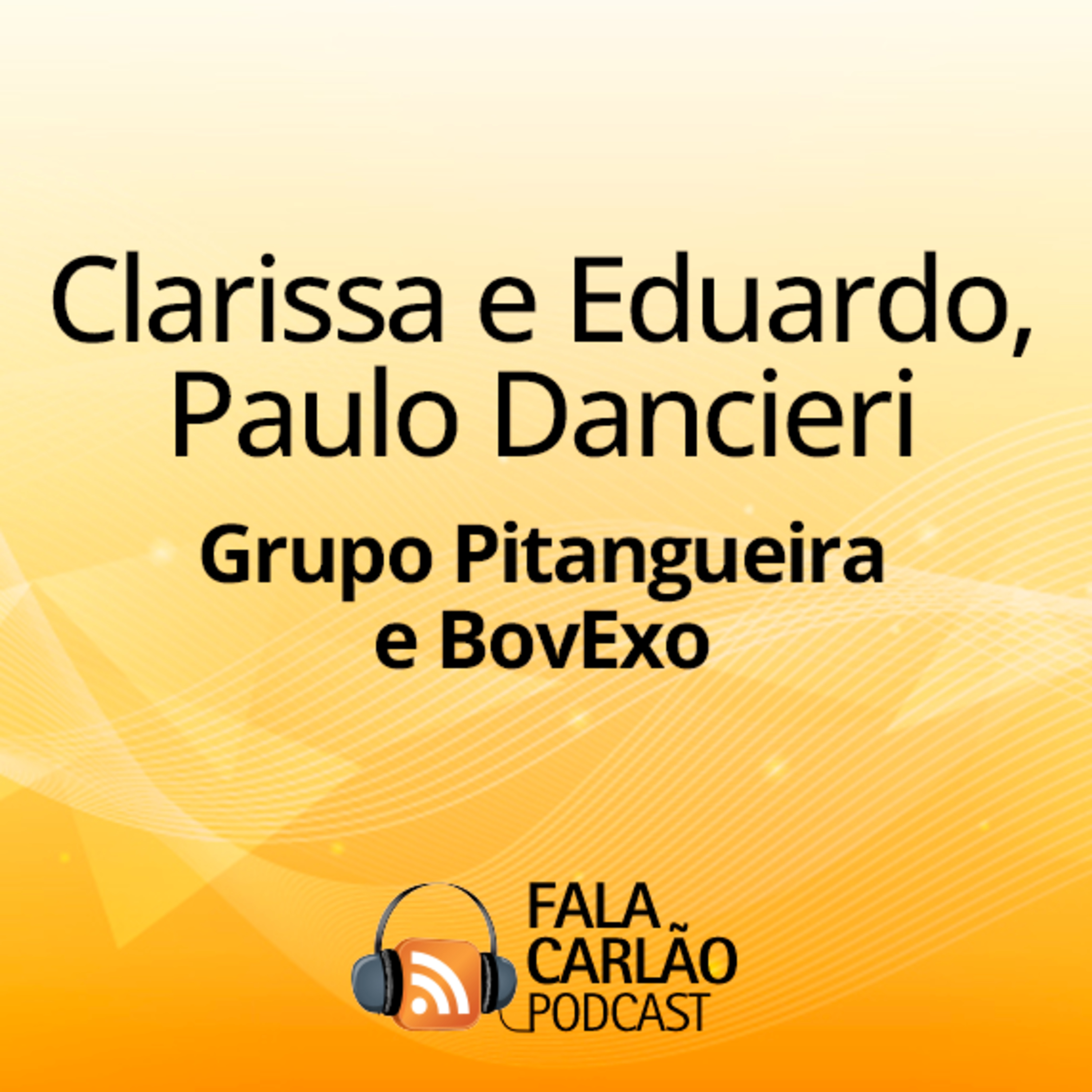 Gestão, valor e rastreabilidade no agro | Fala Carlão  episode artwork
