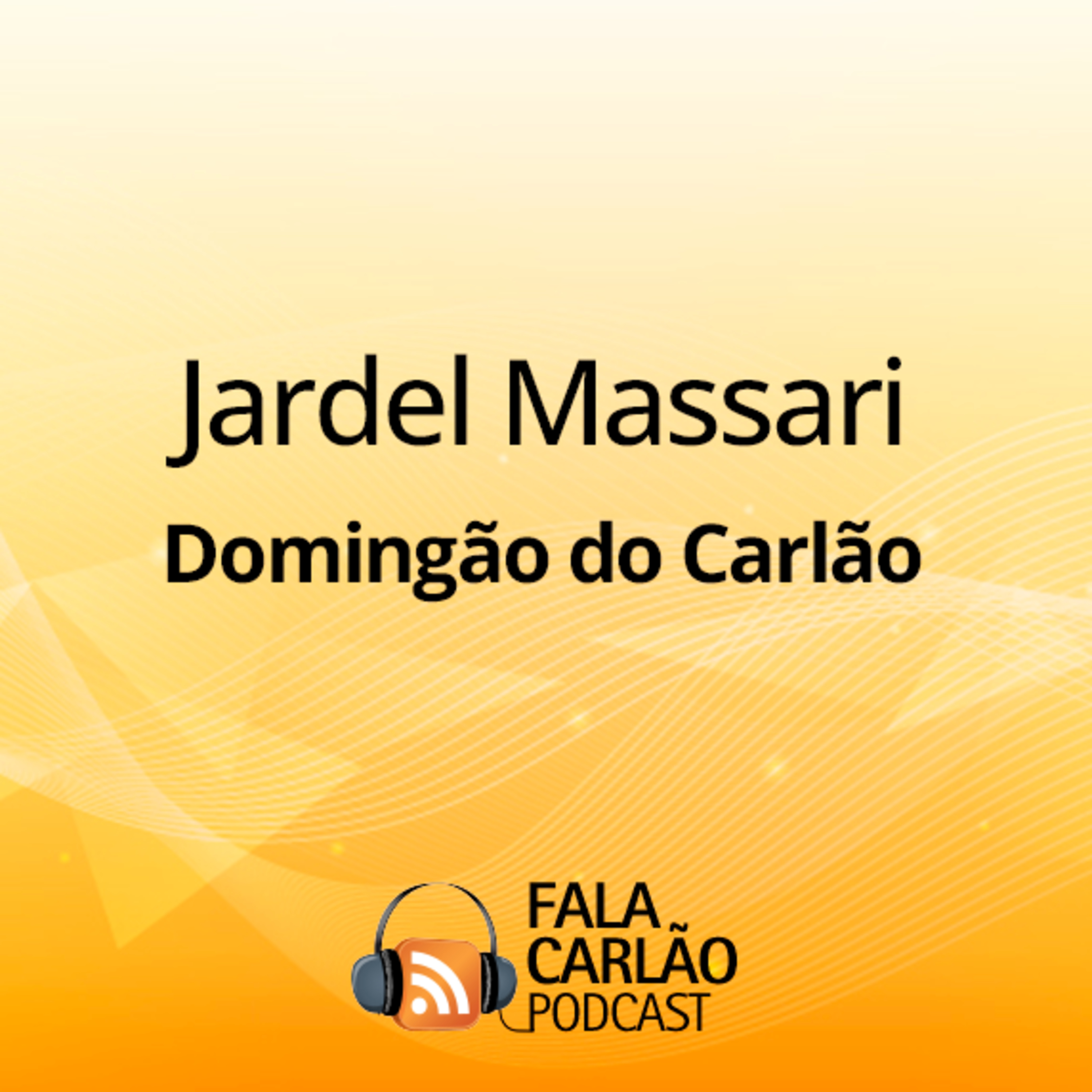 Jardel Massari revela a história e os bastidores da Ourofino | Domingão do Carlão  episode artwork