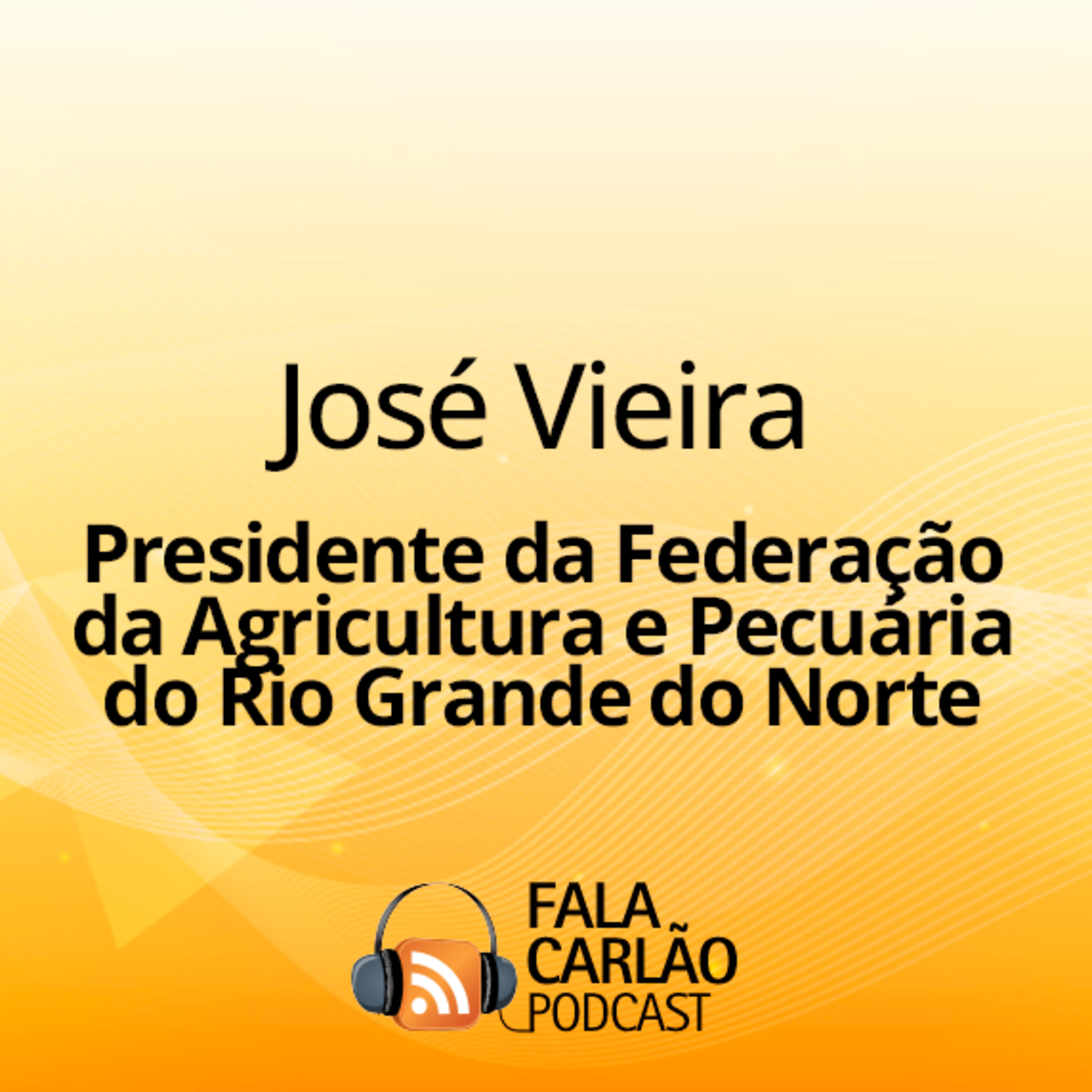 Presidente da Federação da Agricultura potiguar no Fala Carlão | Fala Carlão 