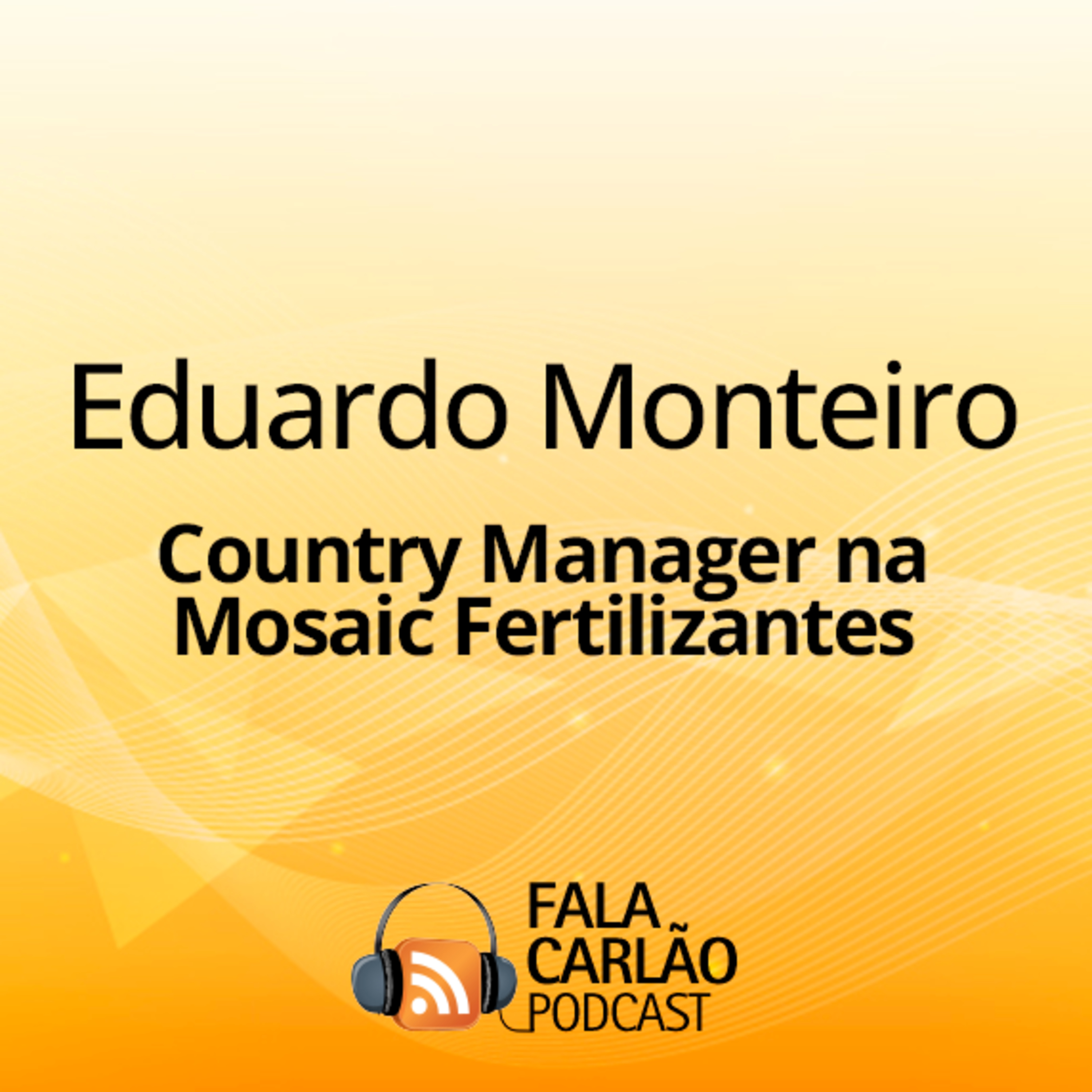 Mosaic leva ciência e proximidade ao produtor | Fala Carlão 