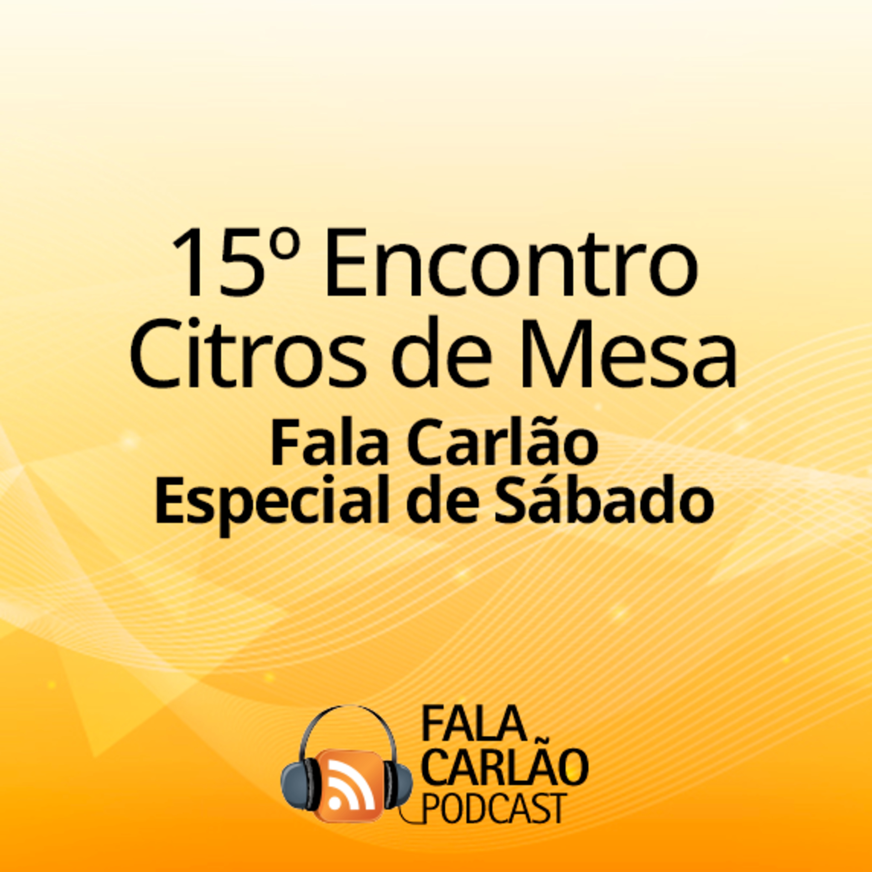 Da pesquisa ao consumidor: a força dos citros de mesa | FC Especial de Sábado  episode artwork