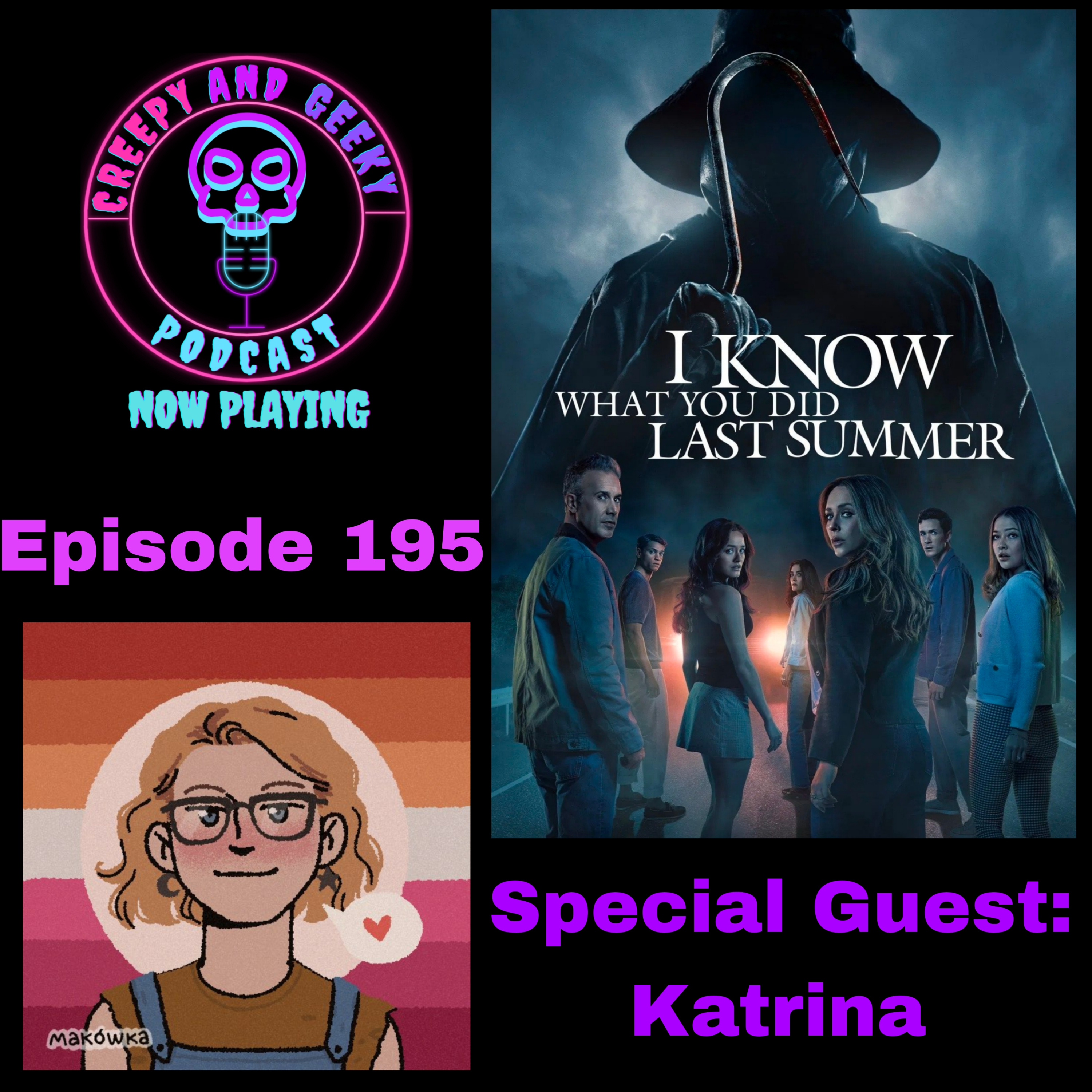 I Know What You Did Last Summer 2025 with Katrina I Know What You Did Last Summer 2025 with Katrina