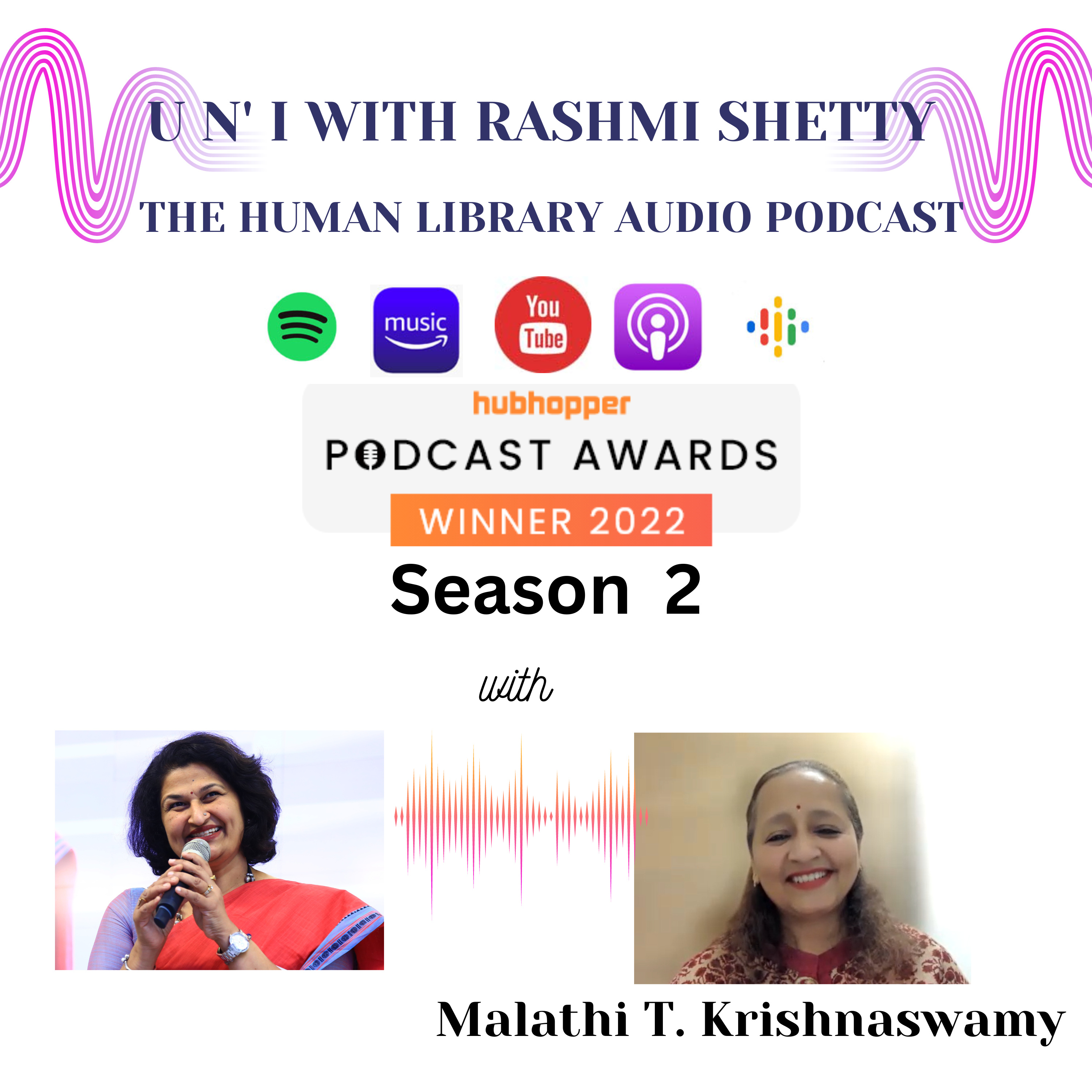 U n' I with Rashmi Shetty- Season 2- Malathi T. Krishnaswamy