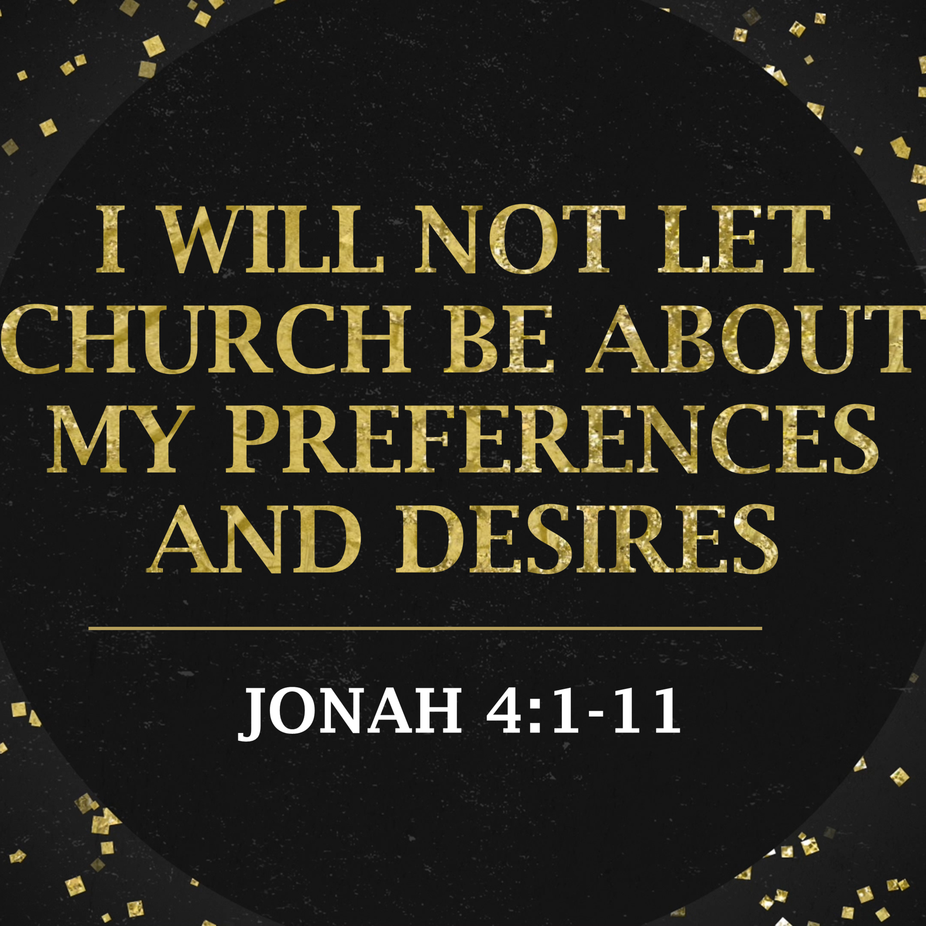 I Will Not Let Church Be About My Preferences and Desires