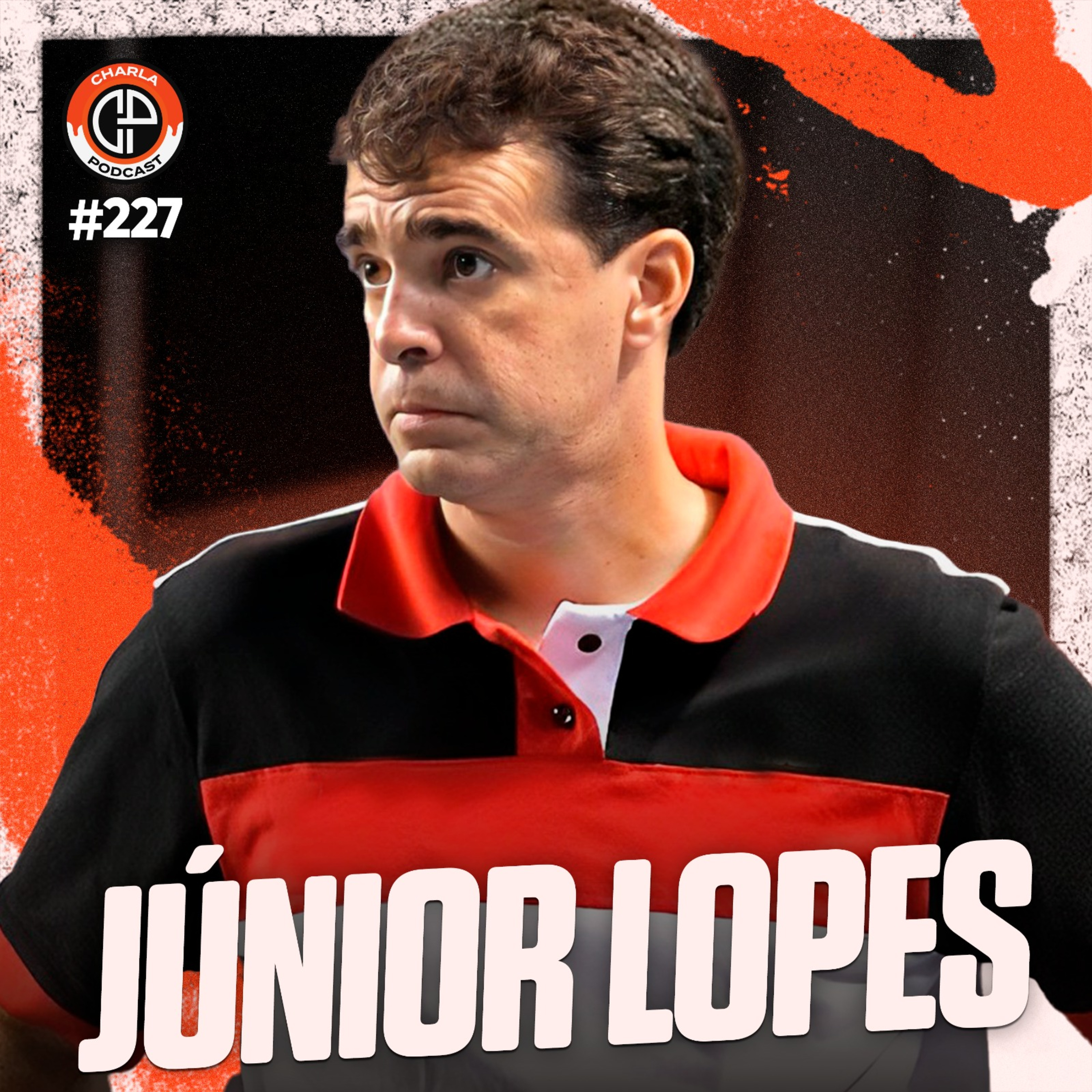 #227 - Júnior Lopes (Técnico de Futebol)