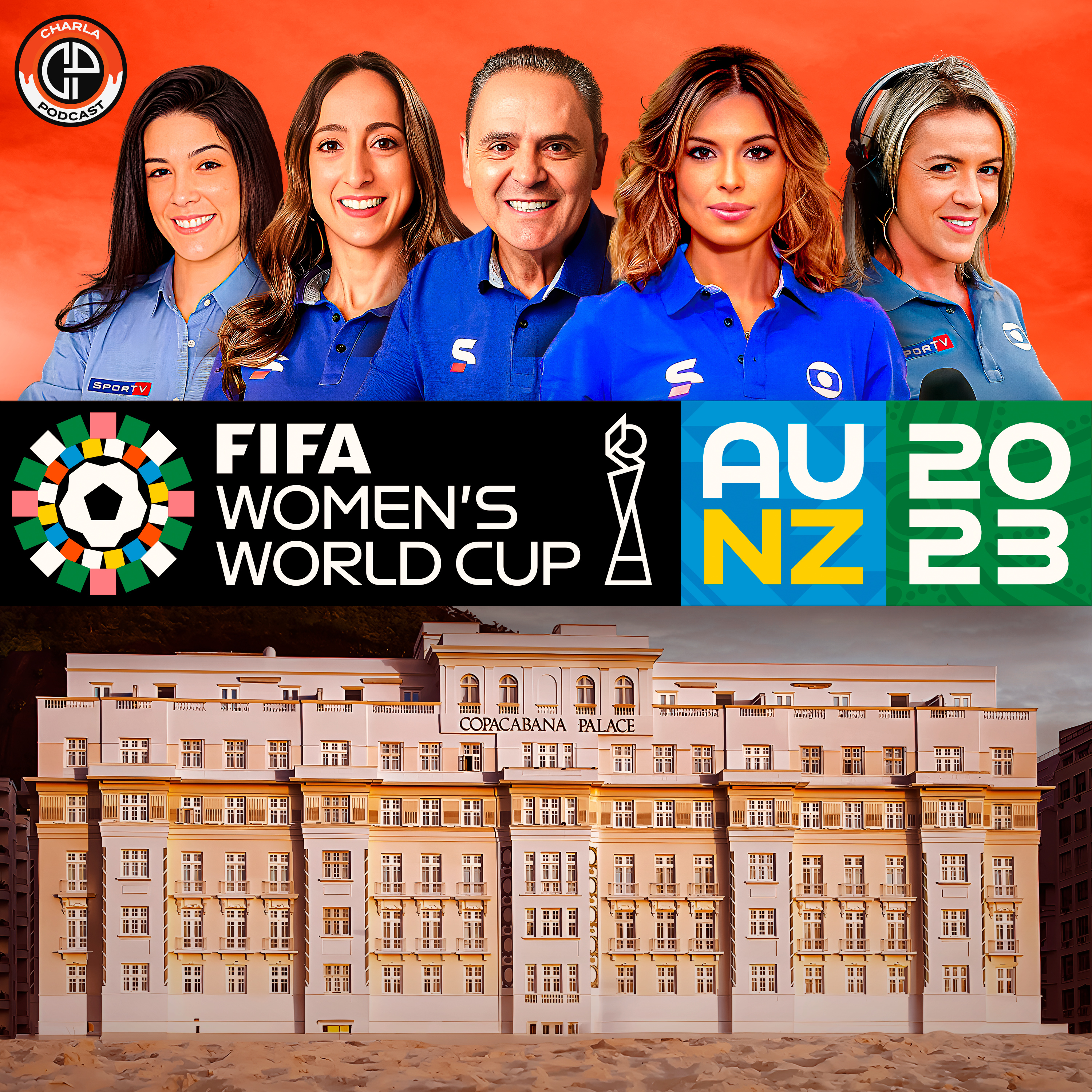 #240 - Luís Roberto, Renata Silveira, Alline Calandrini, Gabi Moreira e Renata Mendonça (FIFA WWC)