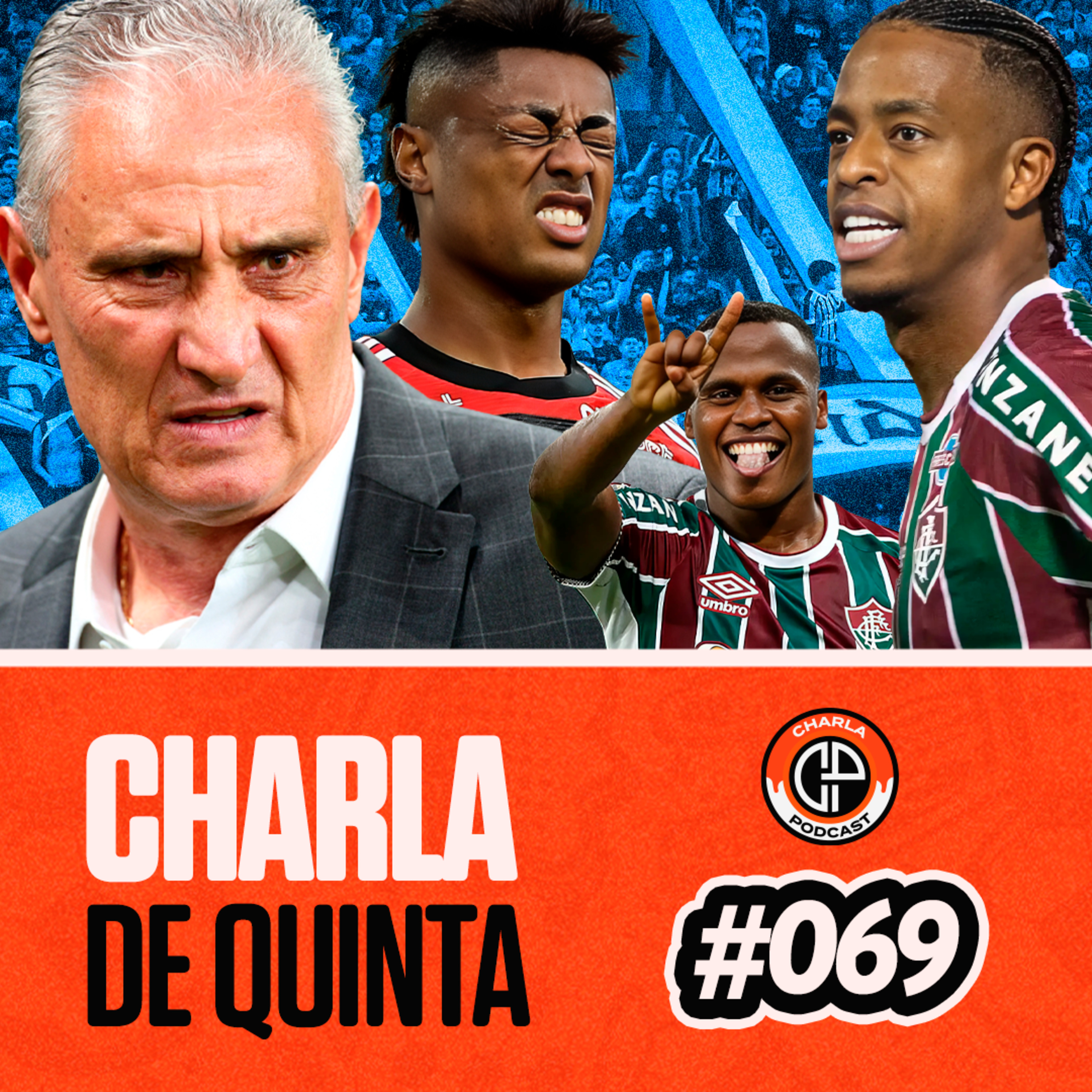 FLUMINENSE VIRA COM GOLAÇO! FLAMENGO PERDE PRO GRÊMIO E SE DISTANCIA AINDA MAIS! - CHARLA DE QUINTA #069