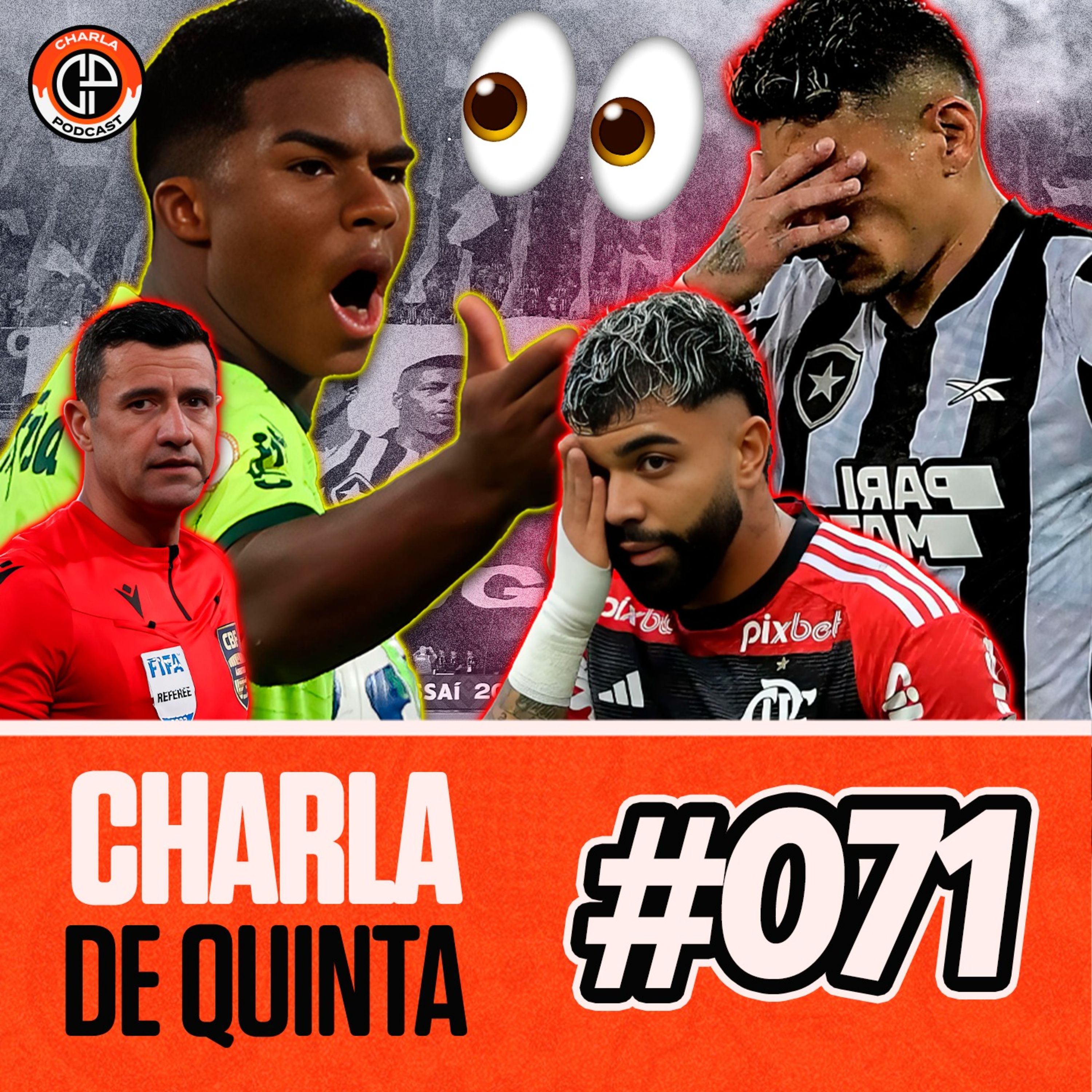 BOTAFOGO PERDE PRO PALMEIRAS E SE COMPLICA! FLAMENGO PERDE DE VIRADA! - CHARLA DE QUINTA #071