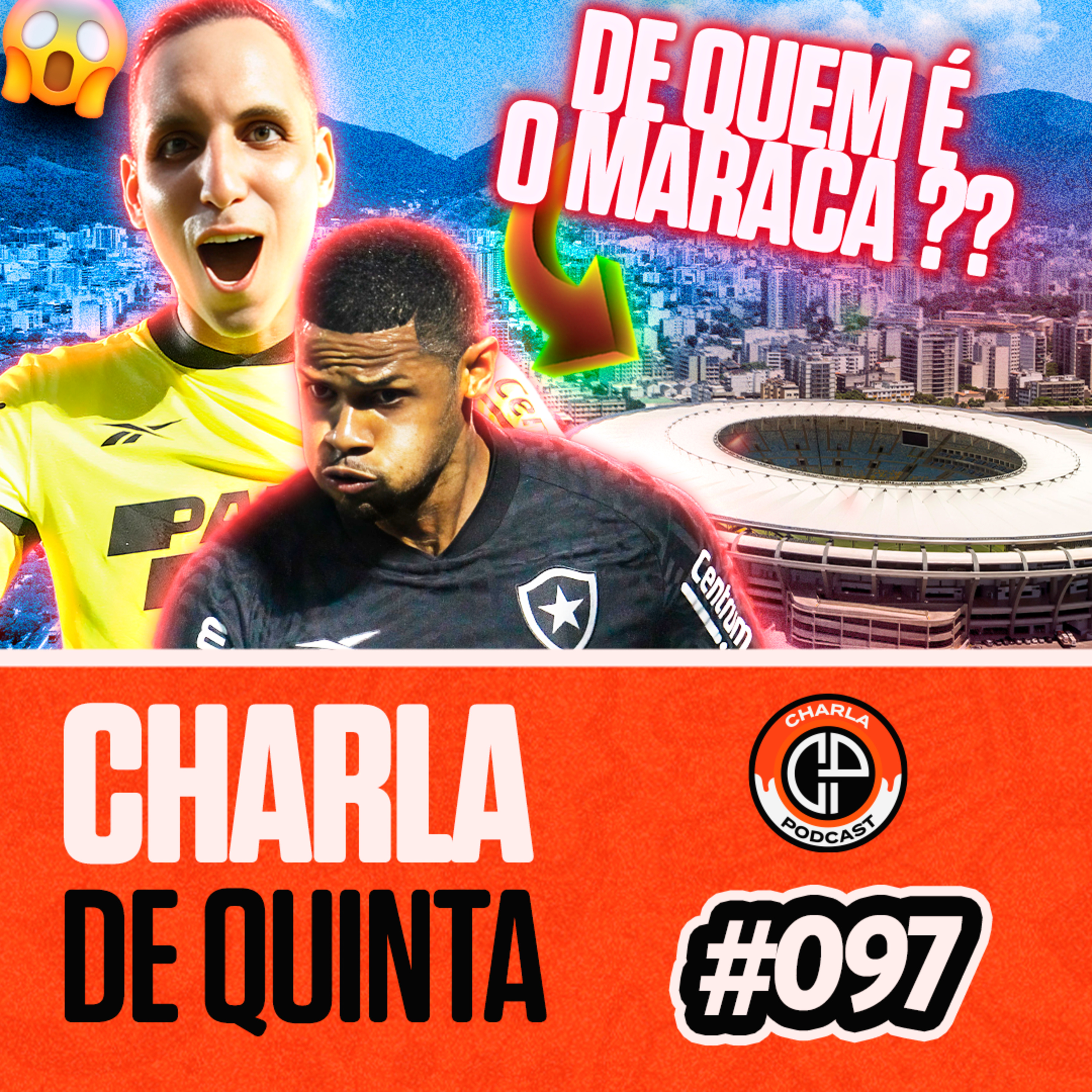 BOTAFOGO NA LIBERTADORES!🔥VASCO TRETA COM FLA E FLU PRA JOGAR NO MARACANÃ! - CHARLA DE QUINTA #097