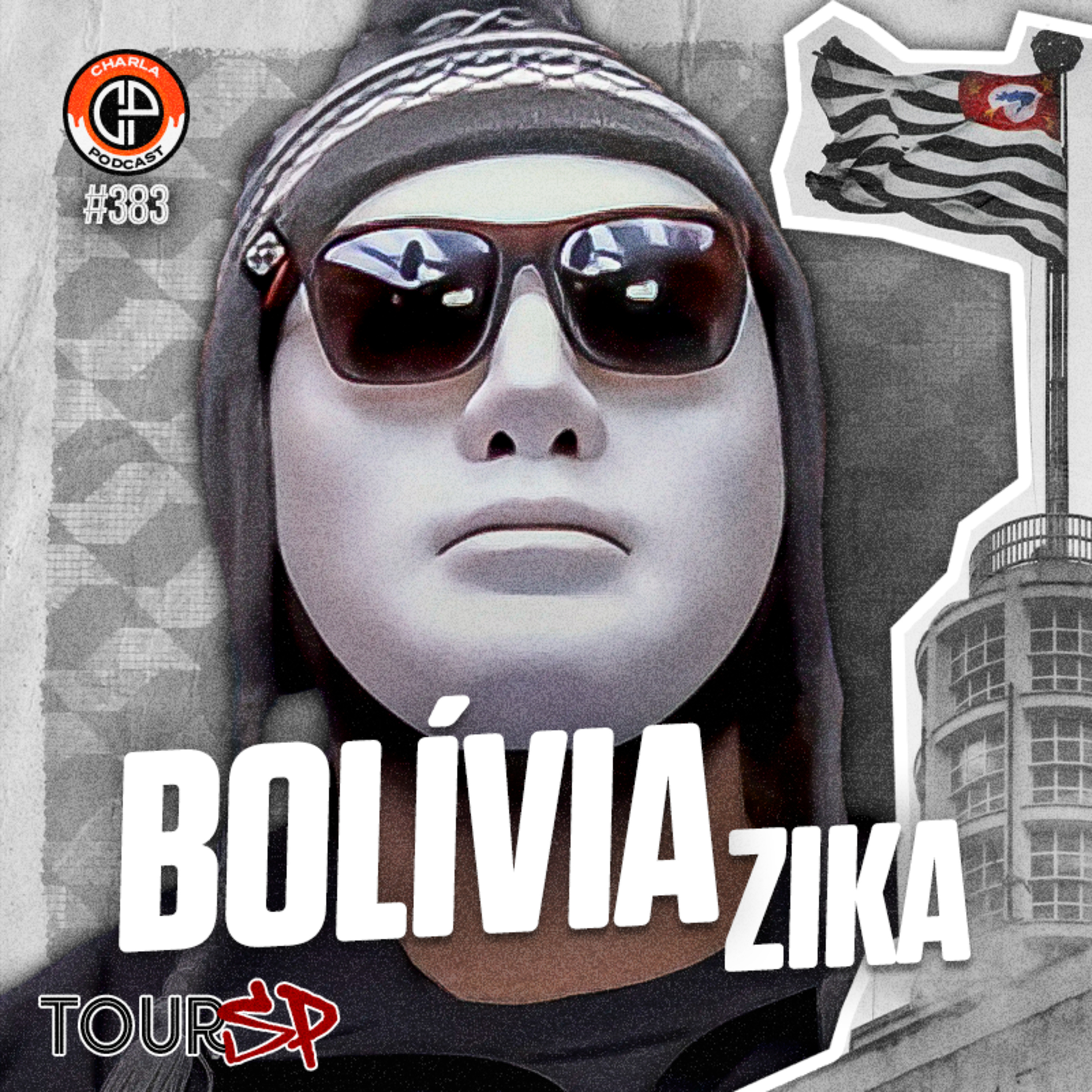 #383 - Bolívia Zica