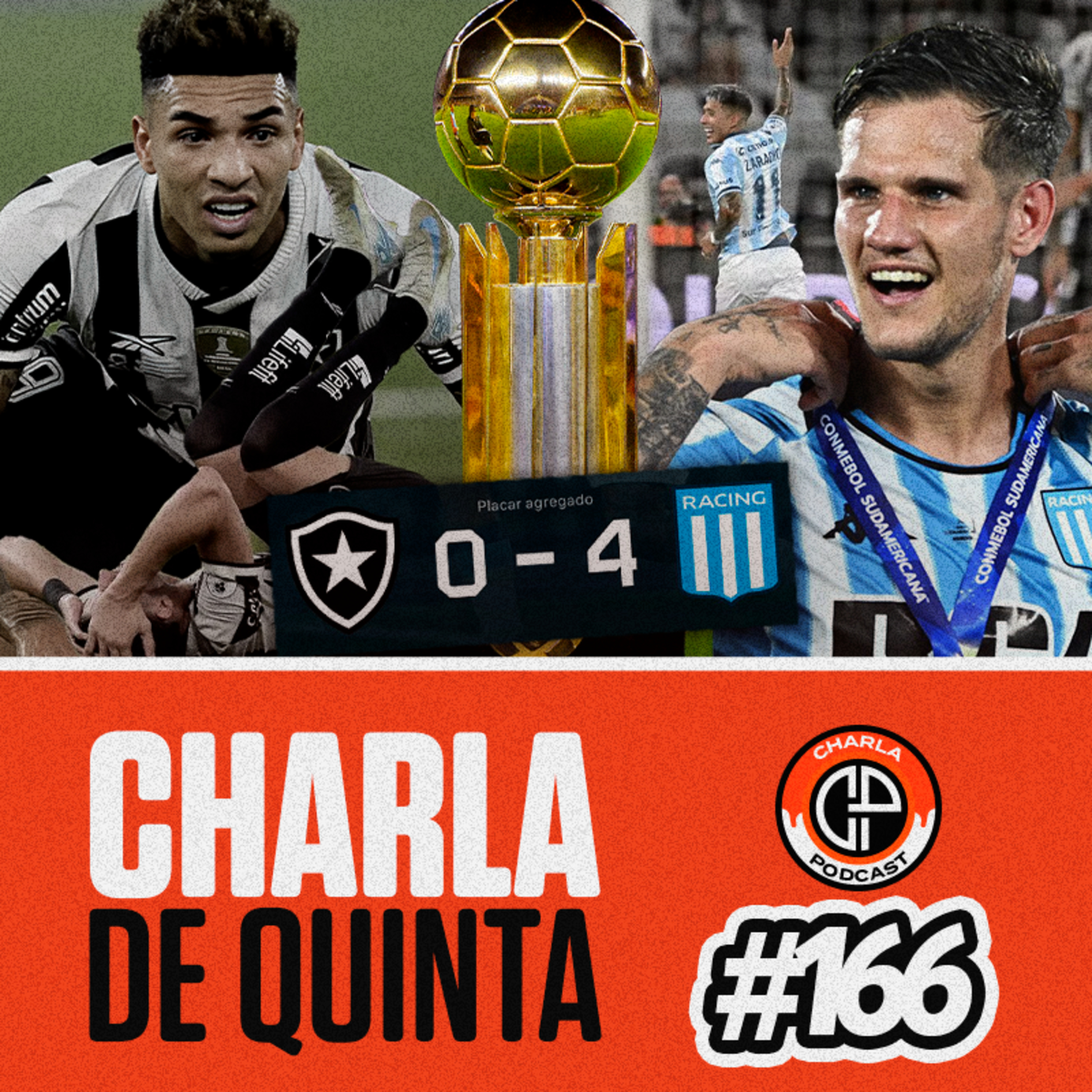 NÃO É TEMPO DE BOTAFOGO! RACING É CAMPEÃO DA RECOPA E FOGÃO PERDE SEGUNDA FINAL NO ANO! - CHARLA DE QUINTA #166