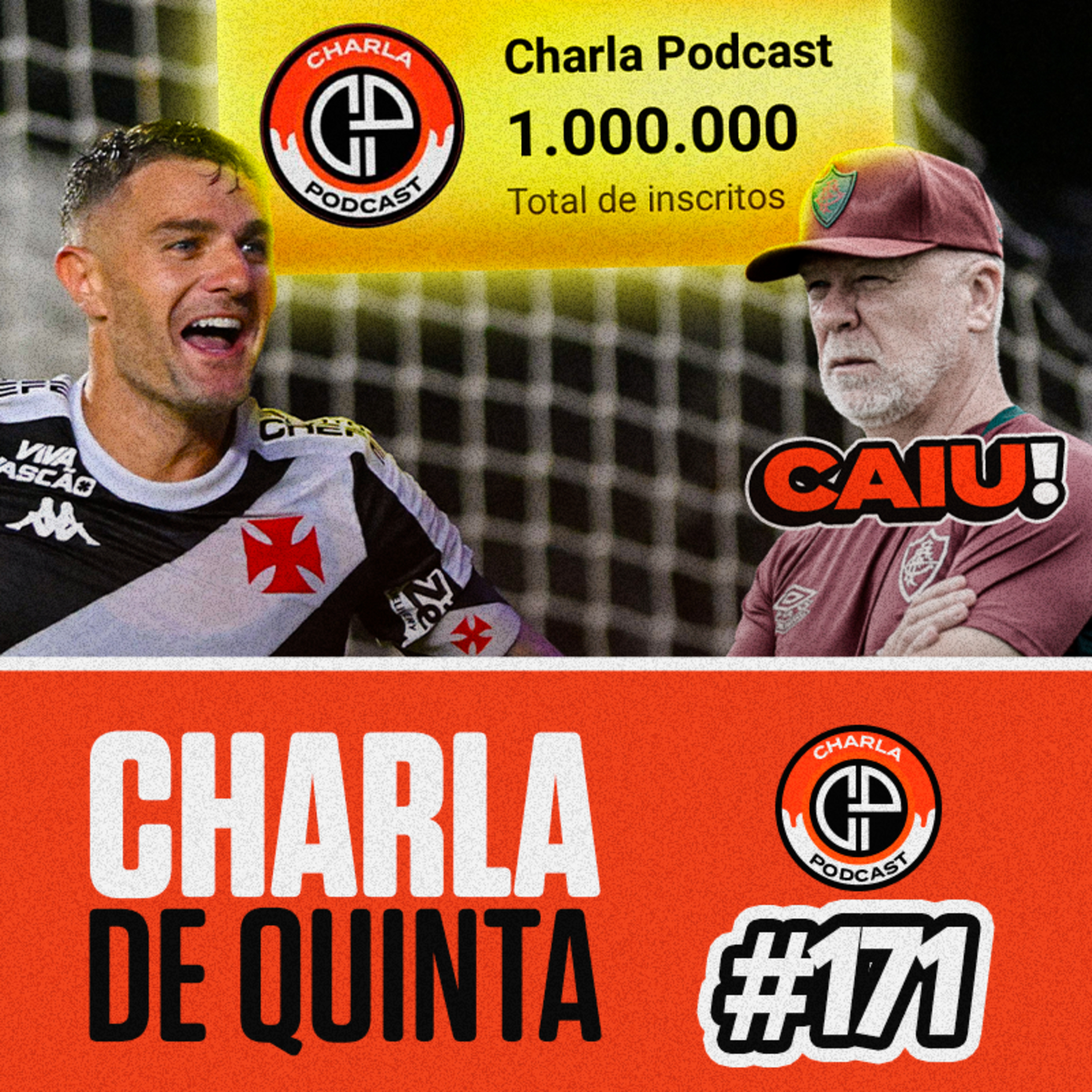 VASCO VENCE NA ESTREIA DO BRASILEIRO! MANO MENEZES DEMITIDO! 1 MILHÃO DE INSCRITOS NO CANAL - CHARLA DE QUINTA #171
