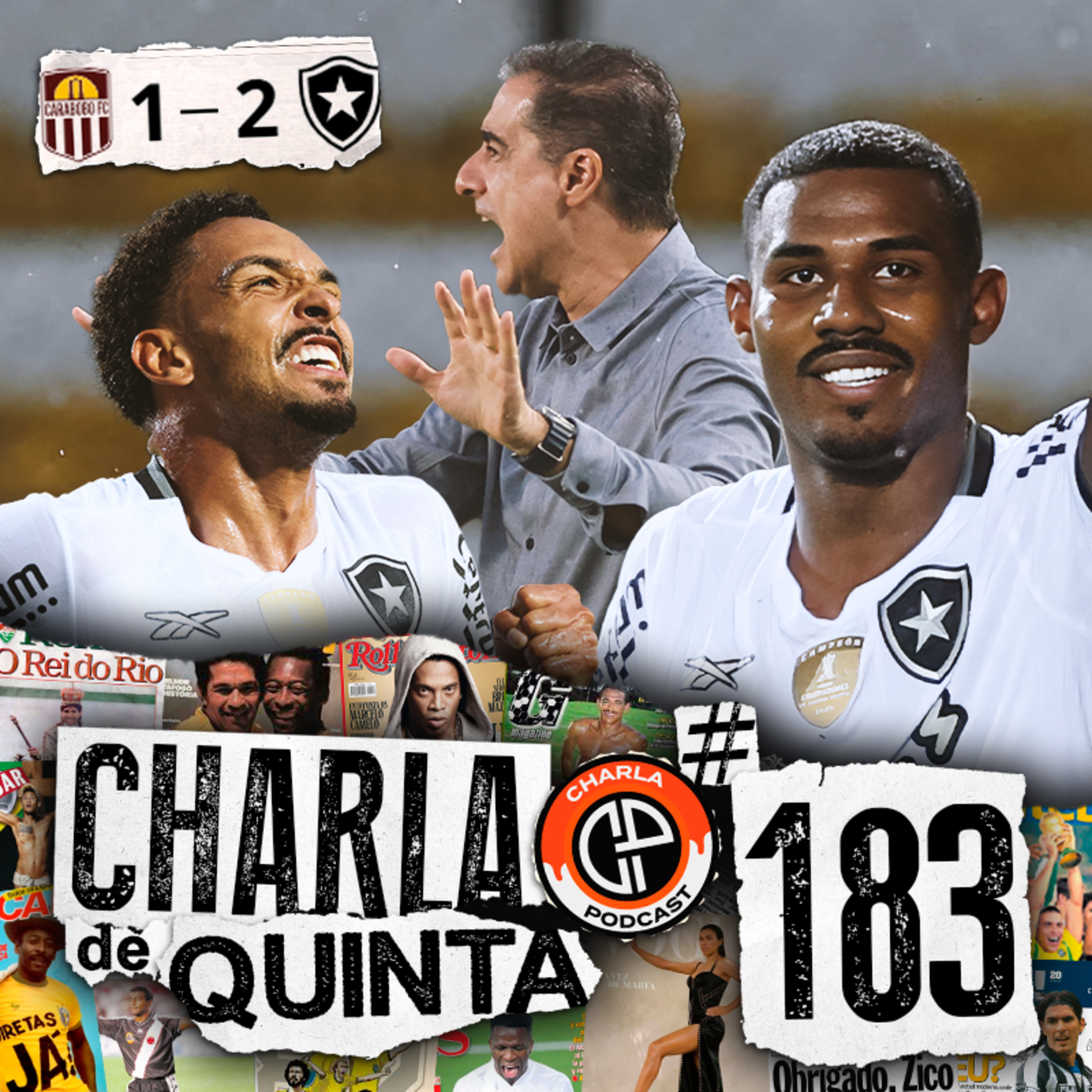 SUADO! BOTAFOGO VENCE O CARABOBO COM GOL NO FIM E SEGUE VIVO NA LIBERTADORES! - CHARLA DE QUINTA #183