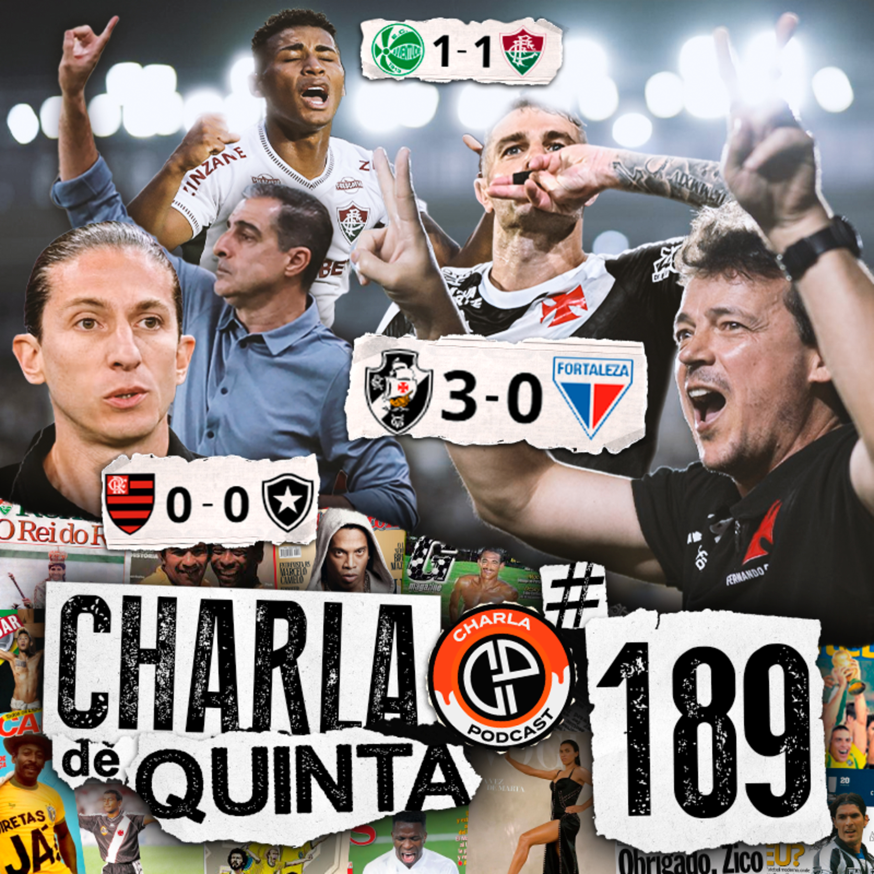 VASCO GOLEIA NA ESTREIA DE DINIZ NO BRASILEIRÃO! CLÁSSICO TERMINA EMPATADO! FLU EMPATA FORA DE CASA! - CHARLA DE QUINTA #189