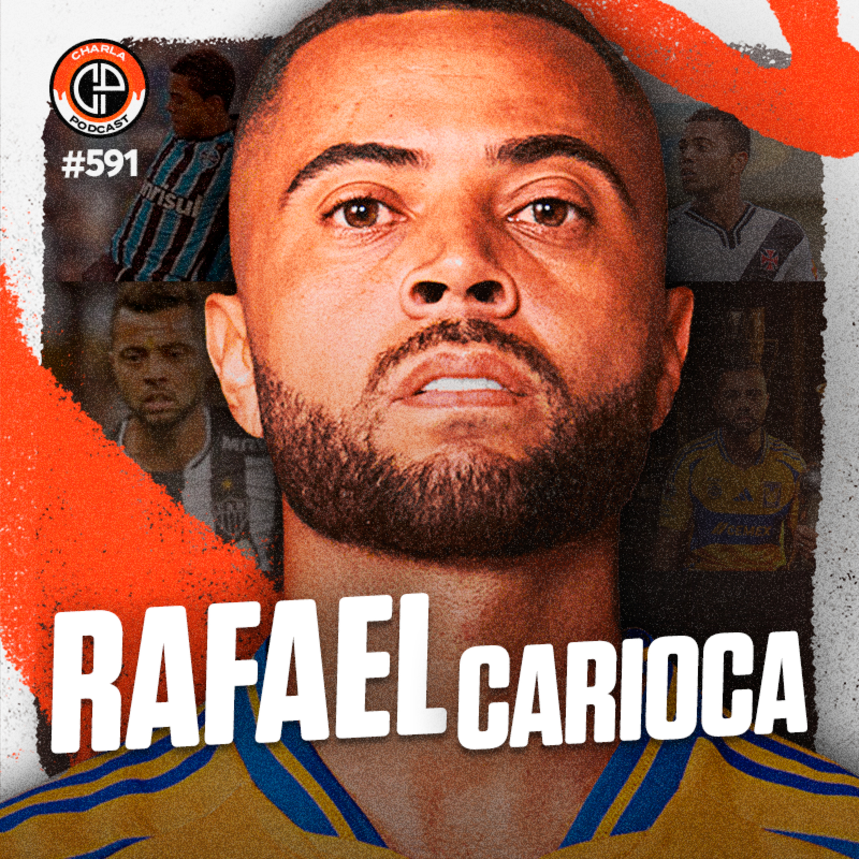 #591 - Rafael Carioca [Ídolo do Tigres-MEX]