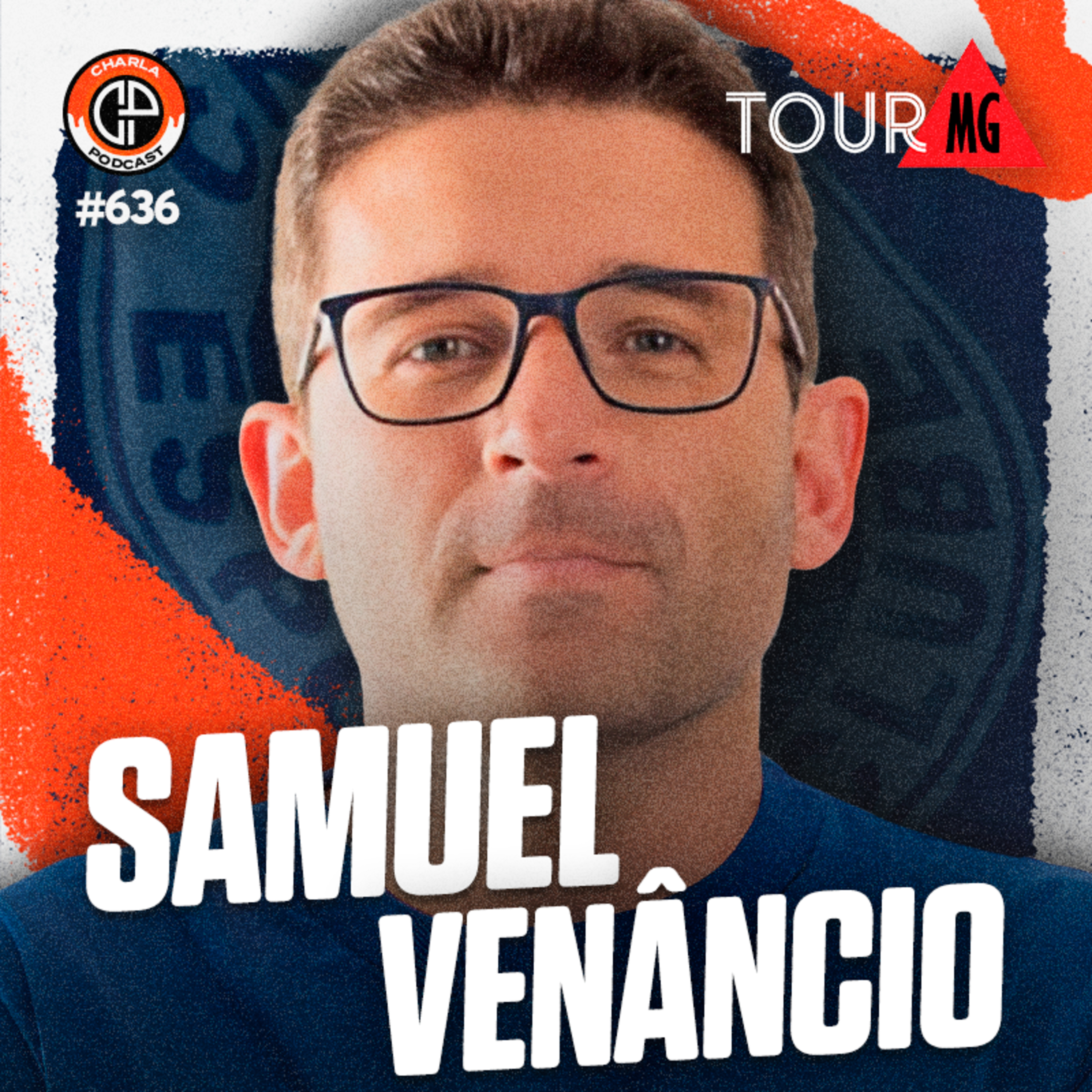 #636 - Samuel Venâncio [Jornalista]