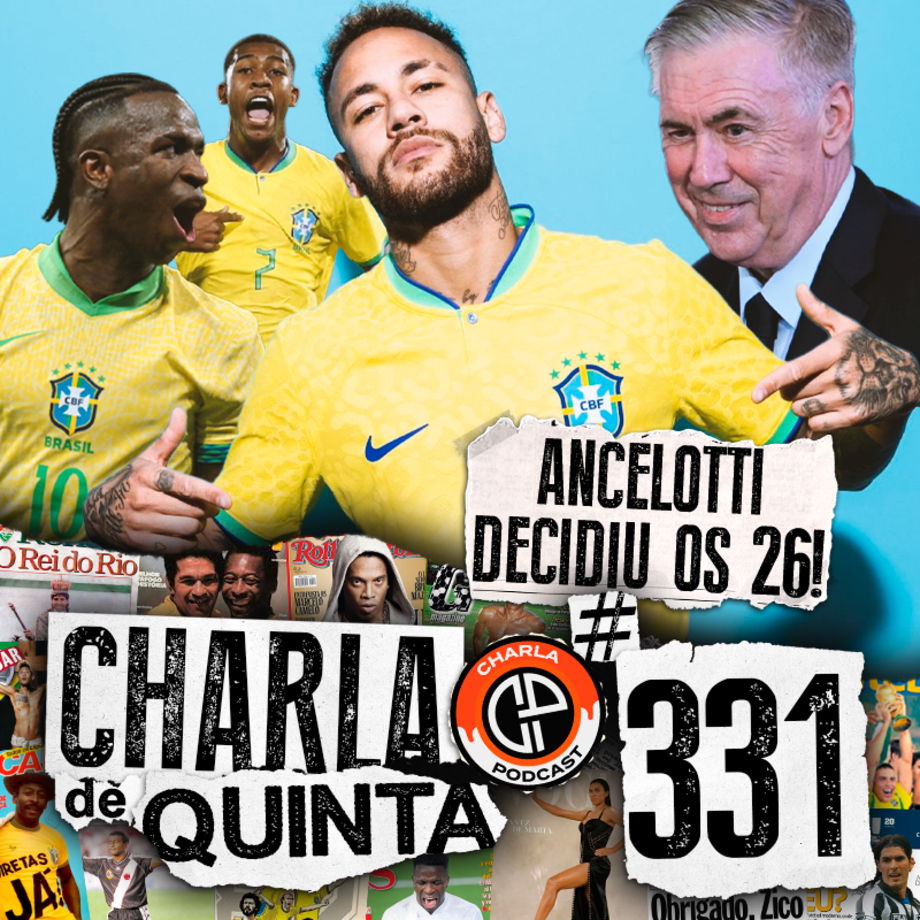 ANCELOTTI CONVOCA NEYMAR, RAYAN E ENDRICK PRA COPA! FALTOU ALGUÉM NA LISTA? | CHARLA DE QUINTA #331