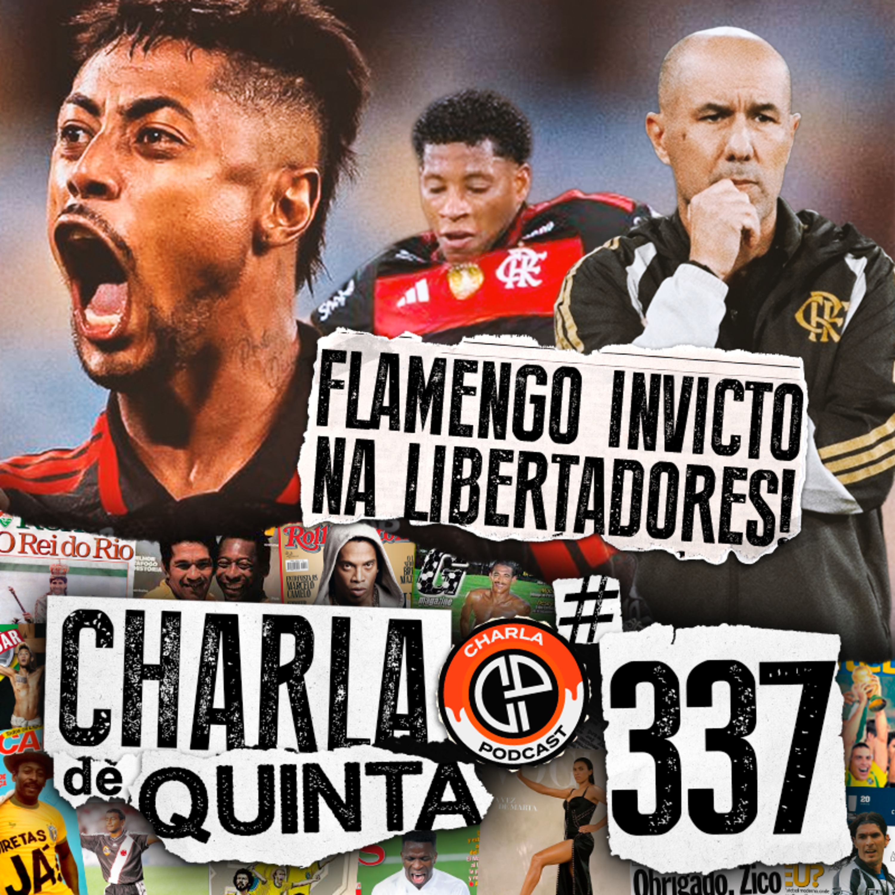 FLAMENGO VOLTA A VENCER E TERMINA A FASE DE GRUPOS DA LIBERTADORES INVICTO | CHARLA DE QUINTA #337 episode artwork