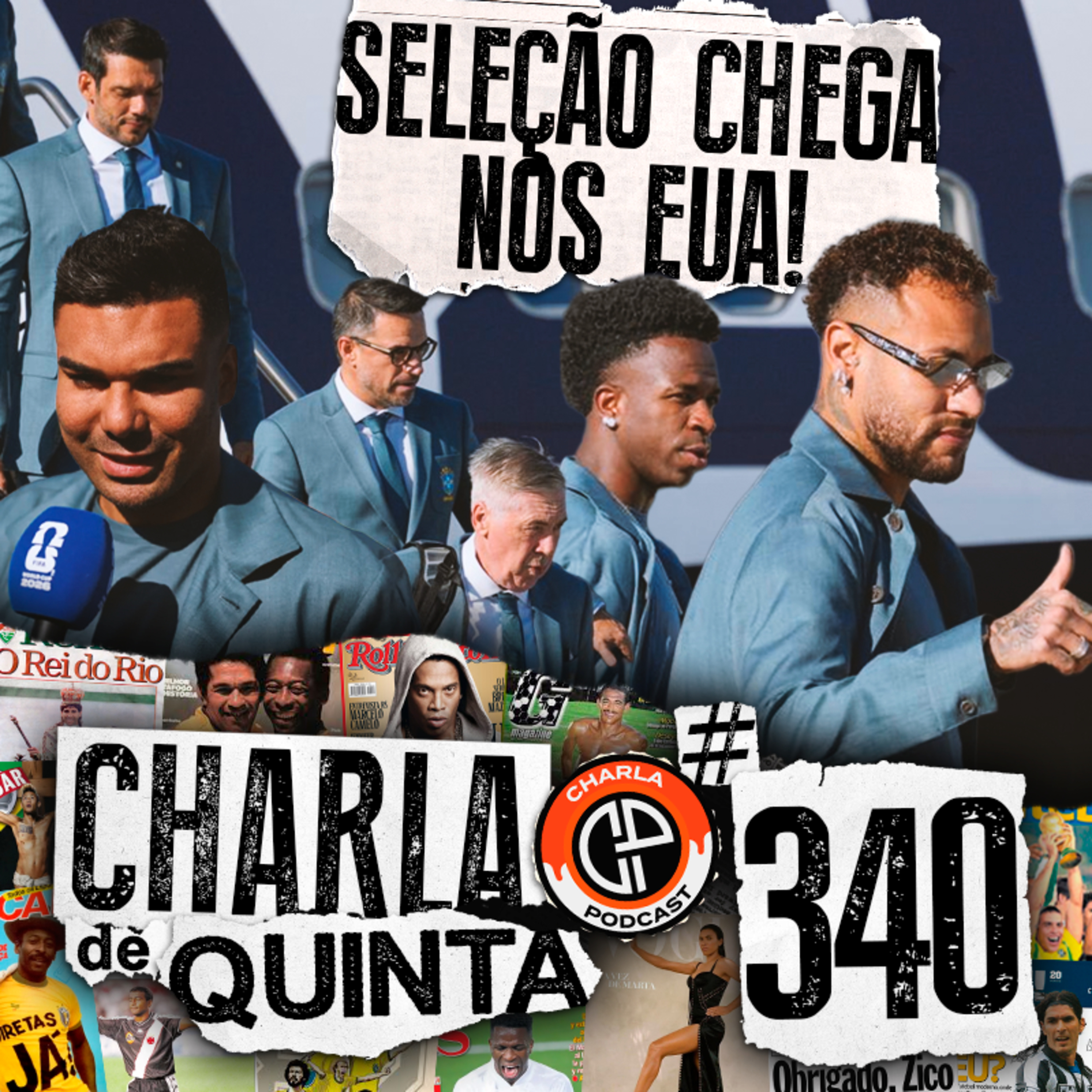 BRASIL DESEMBARCA NOS ESTADOS UNIDOS! A SELEÇÃO TEM UM NOVO TIME TITULAR? | CHARLA DE QUINTA #340 episode artwork