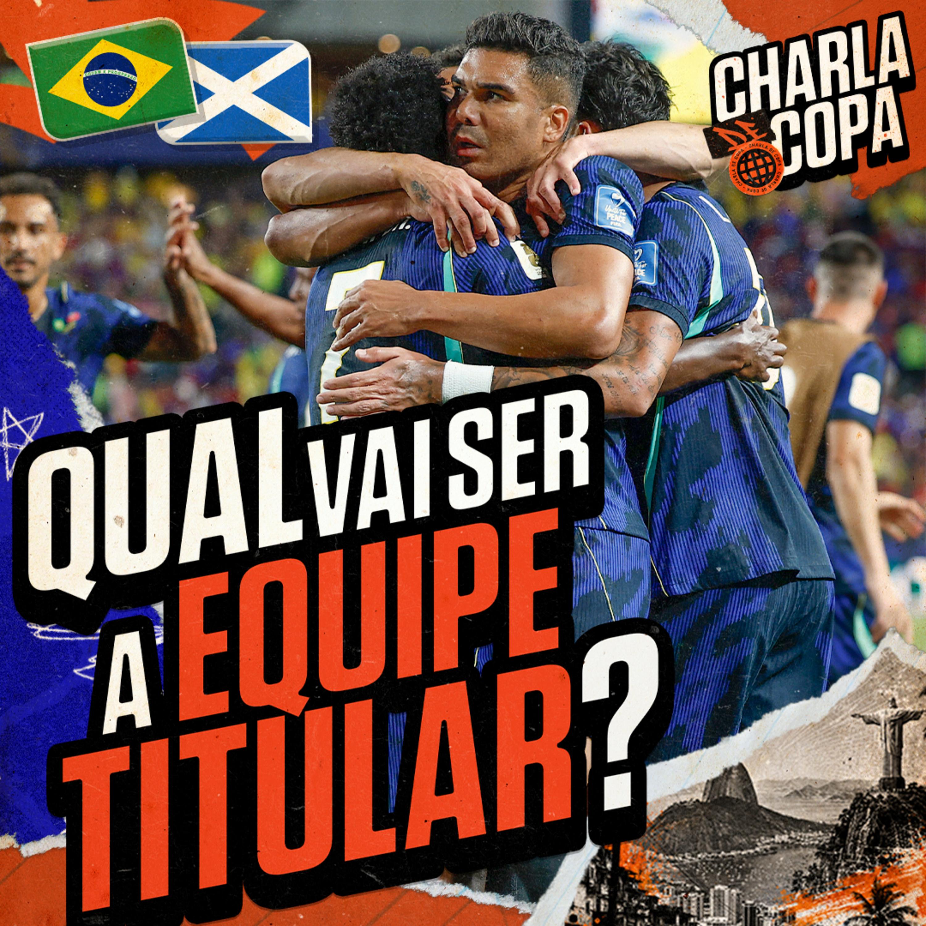  DIA DE BRASIL X ESCÓCIA! QUAL SERÁ A EQUIPE TITULAR? NEYMAR VAI JOGAR? | CHARLA DE COPA #14 episode artwork