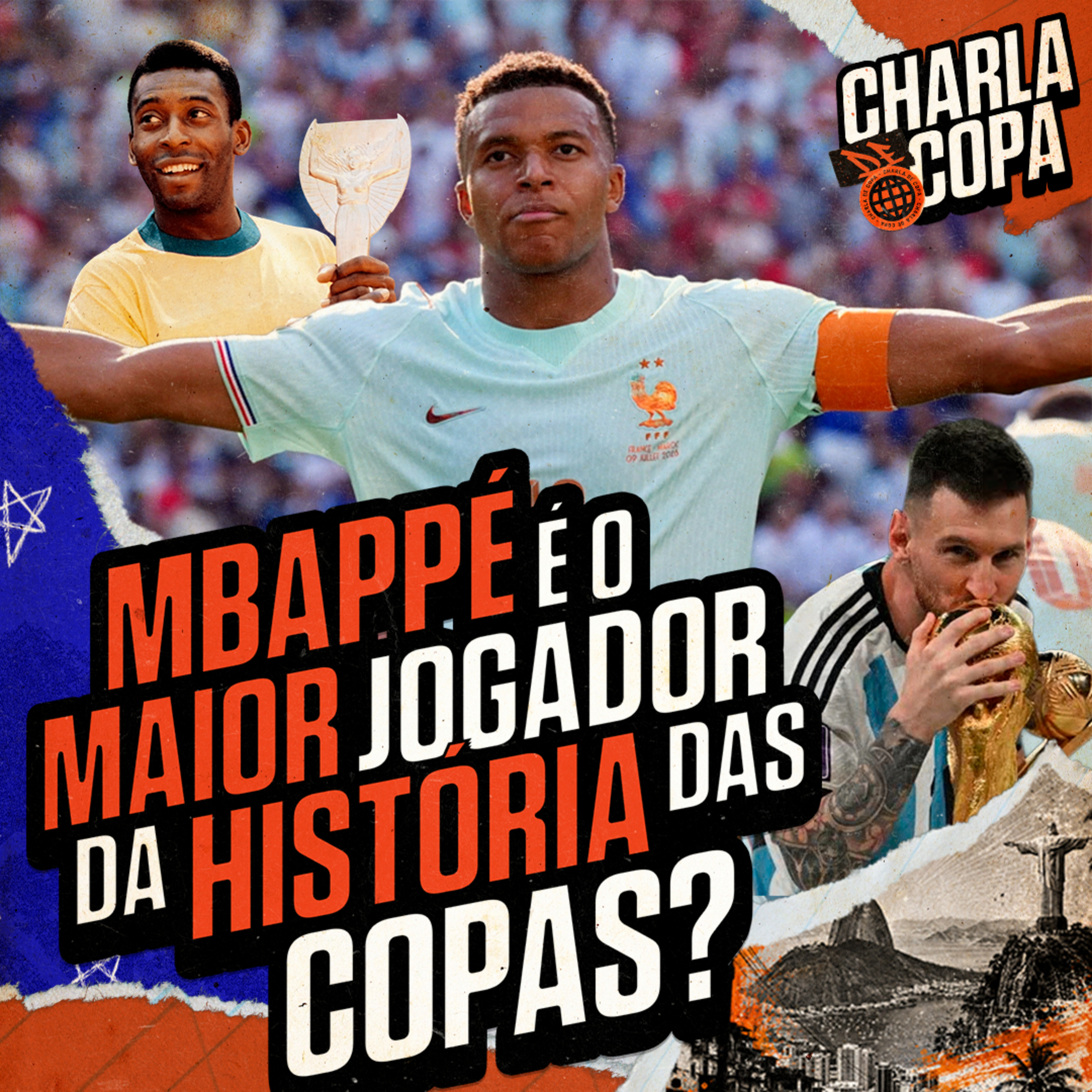 MBAPPÉ LIDERA A FRANÇA PRA SEMI! É O MAIOR JOGADOR DA HISTÓRIA DAS COPAS? | CHARLA DE COPA #27 episode artwork
