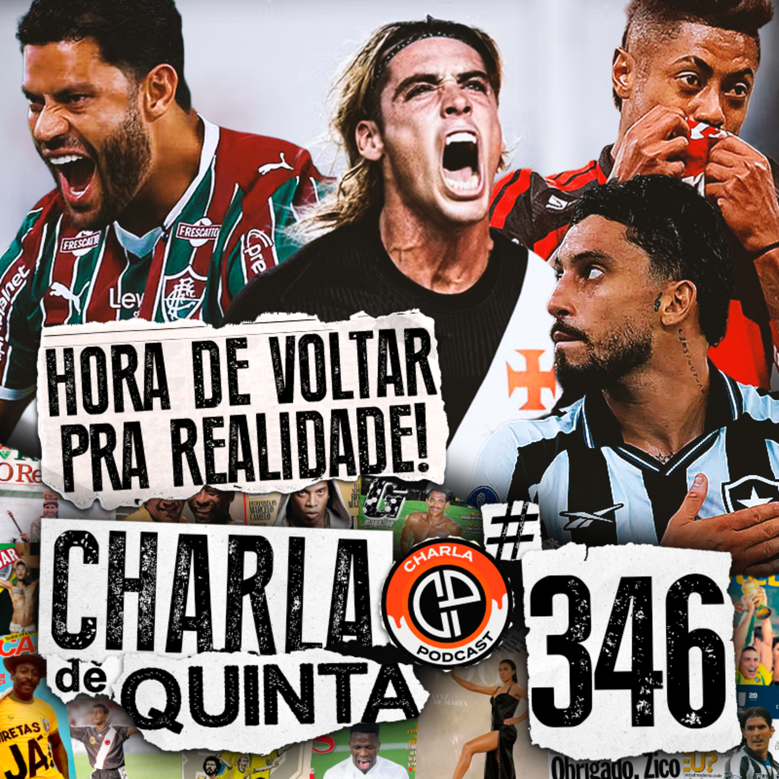  ACABOU A COPA! HORA DE VOLTAR PRA ROTINA DO FUTEBOL BRASILEIRO! | CHARLA DE QUINTA #346 episode artwork