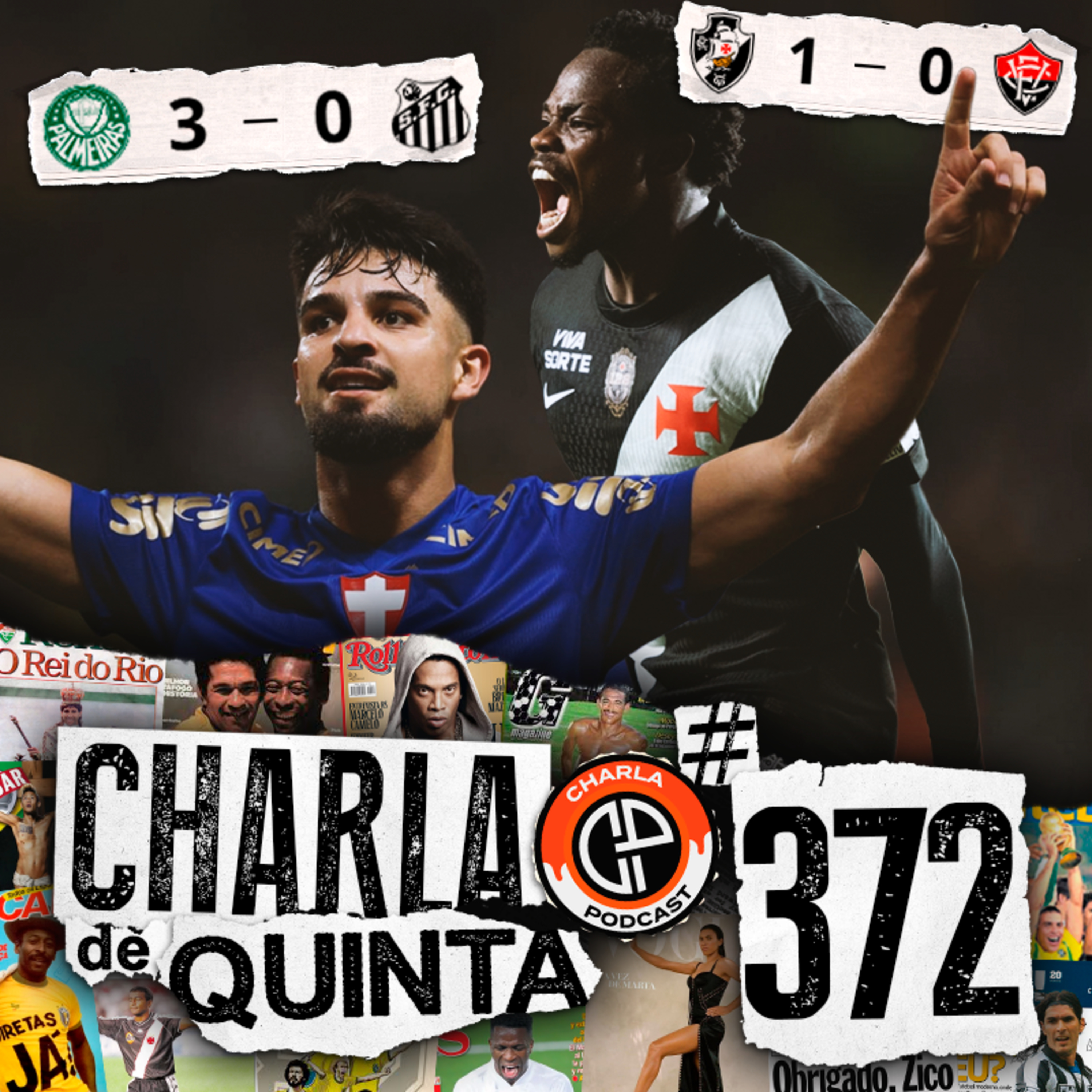 O PORTUGA TEM UM PLANO! VASCO VENCE O VITÓRIA MESMO COM 1 A MENOS! PALMEIRAS AMASSA O SANTOS! - CHARLA DE QUINTA #372