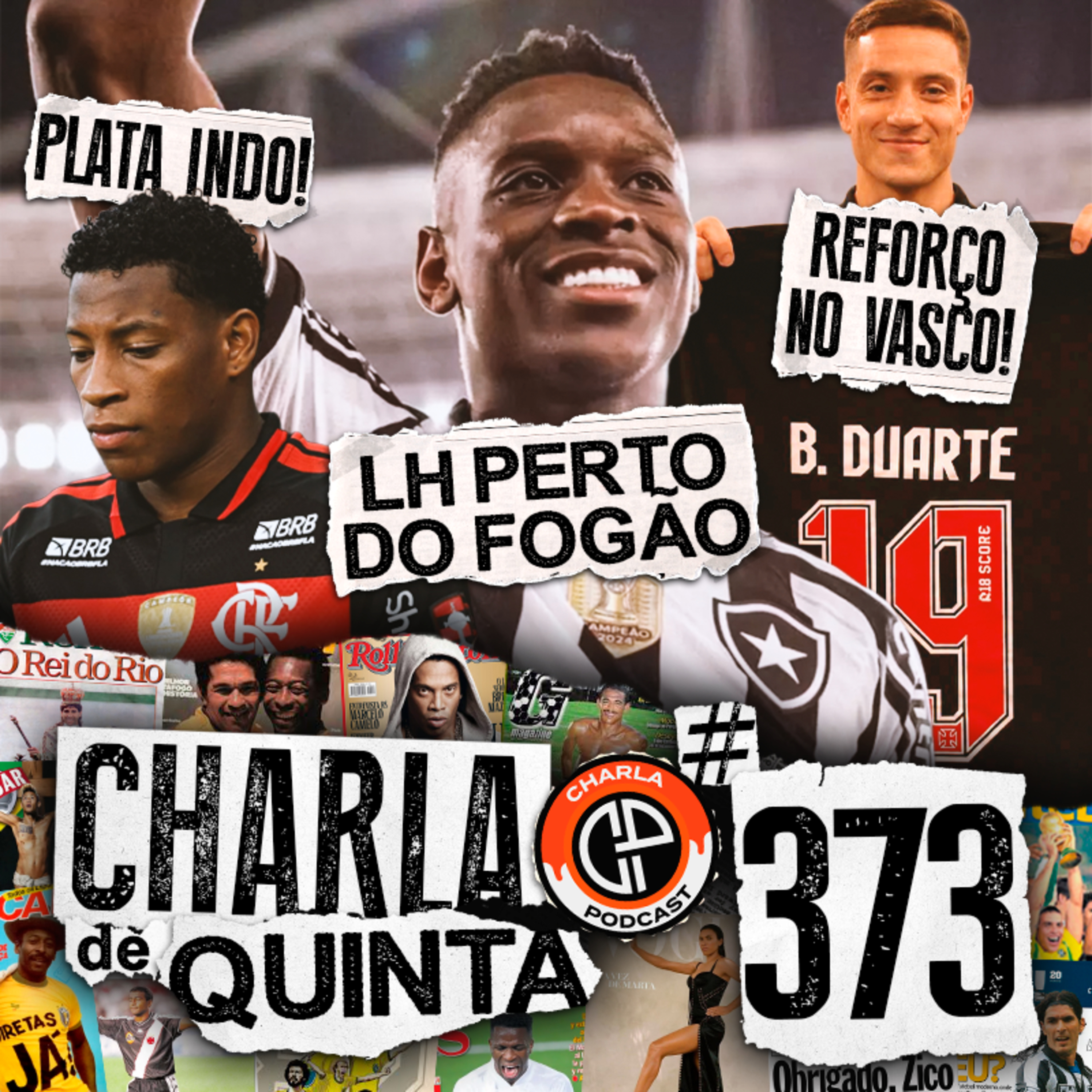 PLATA DE SAÍDA DO FLAMENGO! BOTAFOGO PROCURA ALTERNATIVAS PARA TRAZER LH! VASCO ANUNCIA ATACANTE! - CHARLA DE QUINTA #373